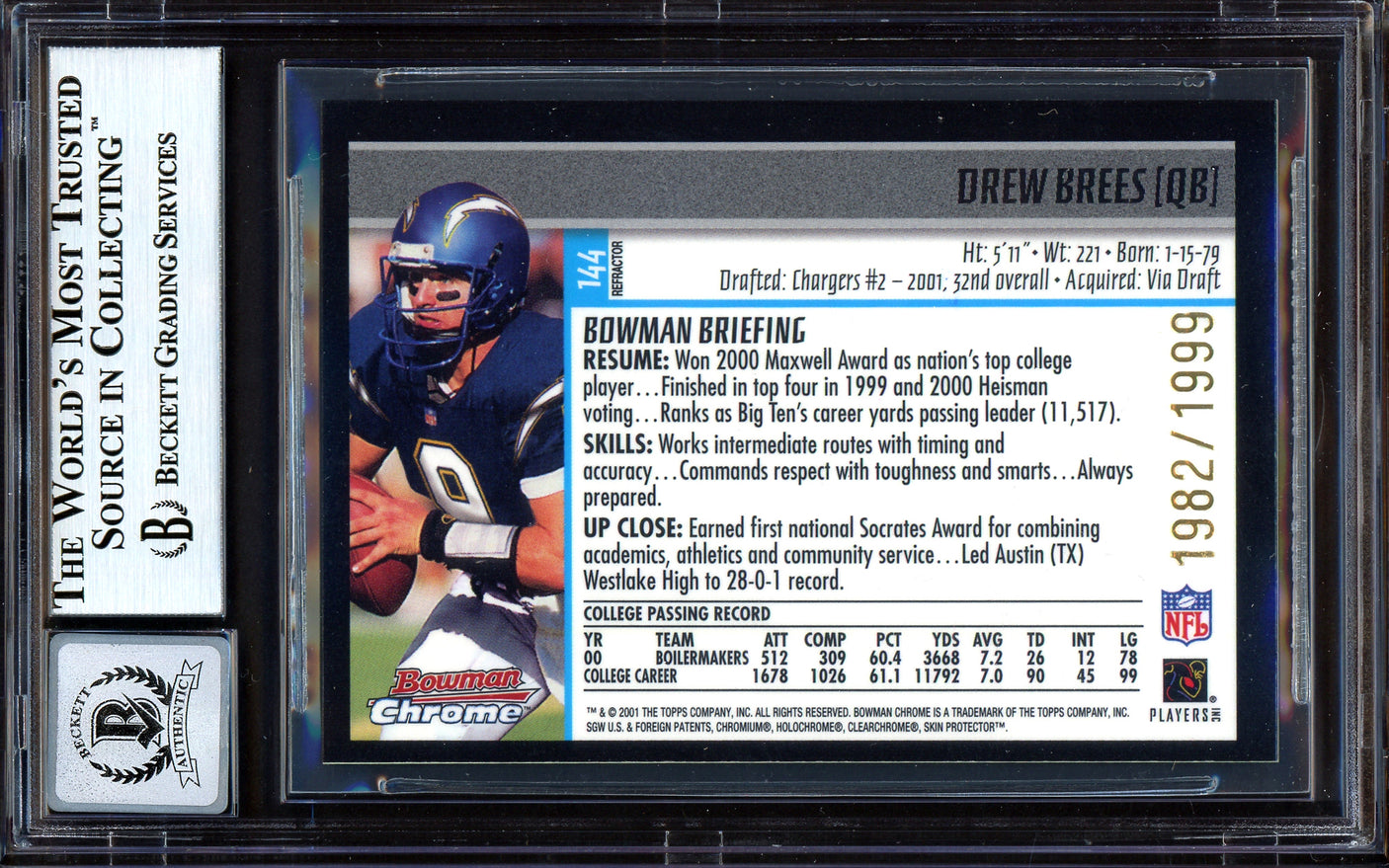 Drew Brees Autographed 2001 Bowman Chrome Refractor Rookie Card #144 San Diego Chargers Auto Grade Gem Mint 10 #1982/1999 Beckett BAS #13604569