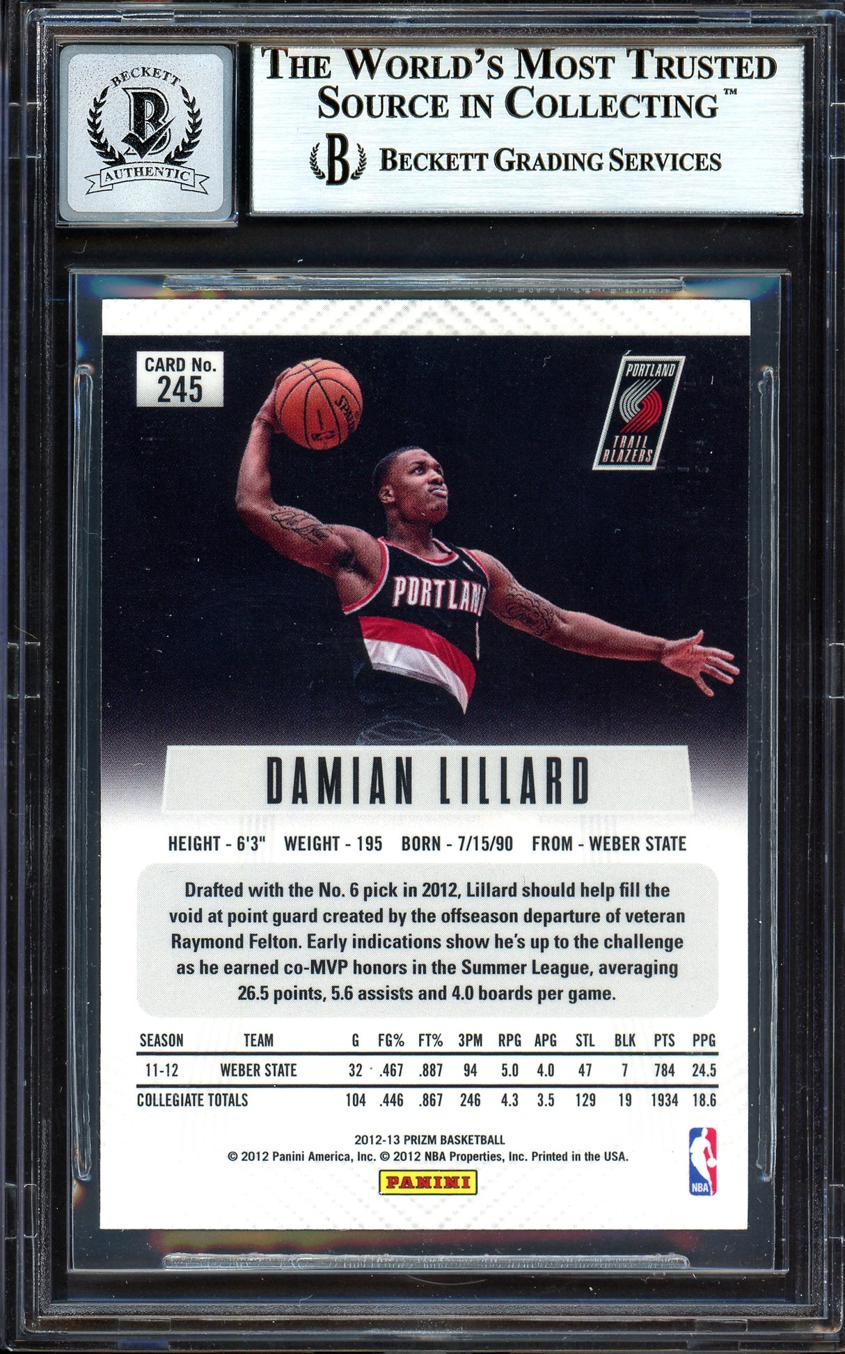 Damian Lillard Autographed 2012-13 Panini Prizm Rookie Card #245 Portland Trail Blazers Auto Grade Gem Mint 10 On Card Beckett BAS #13605096