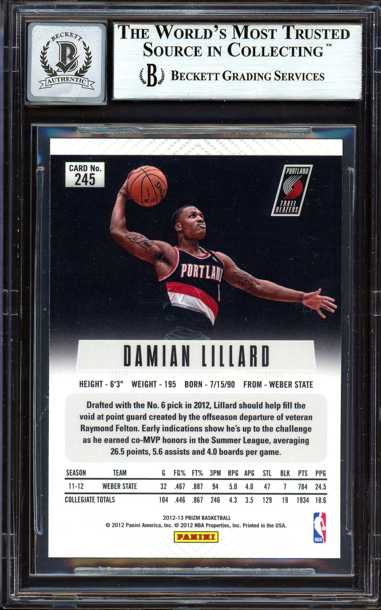 Damian Lillard Autographed 2012-13 Panini Prizm Rookie Card #245 Portland Trail Blazers Auto Grade Gem Mint 10 On Card Beckett BAS #13605094