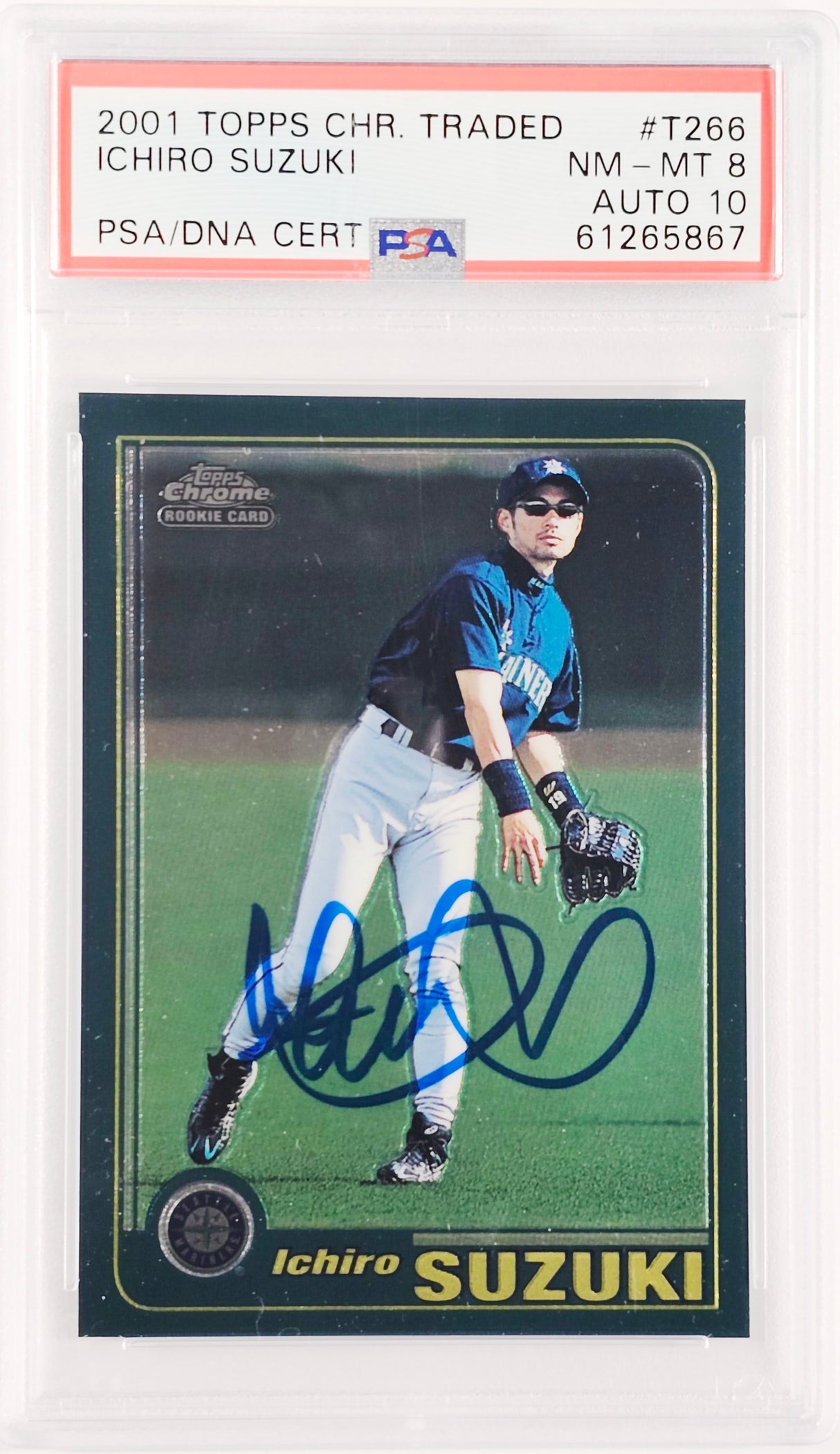 Ichiro Suzuki Autographed 2001 Topps Chrome Traded Rookie Card #T266 Seattle Mariners PSA 8 Auto Grade Gem Mint 10 PSA/DNA #61265867