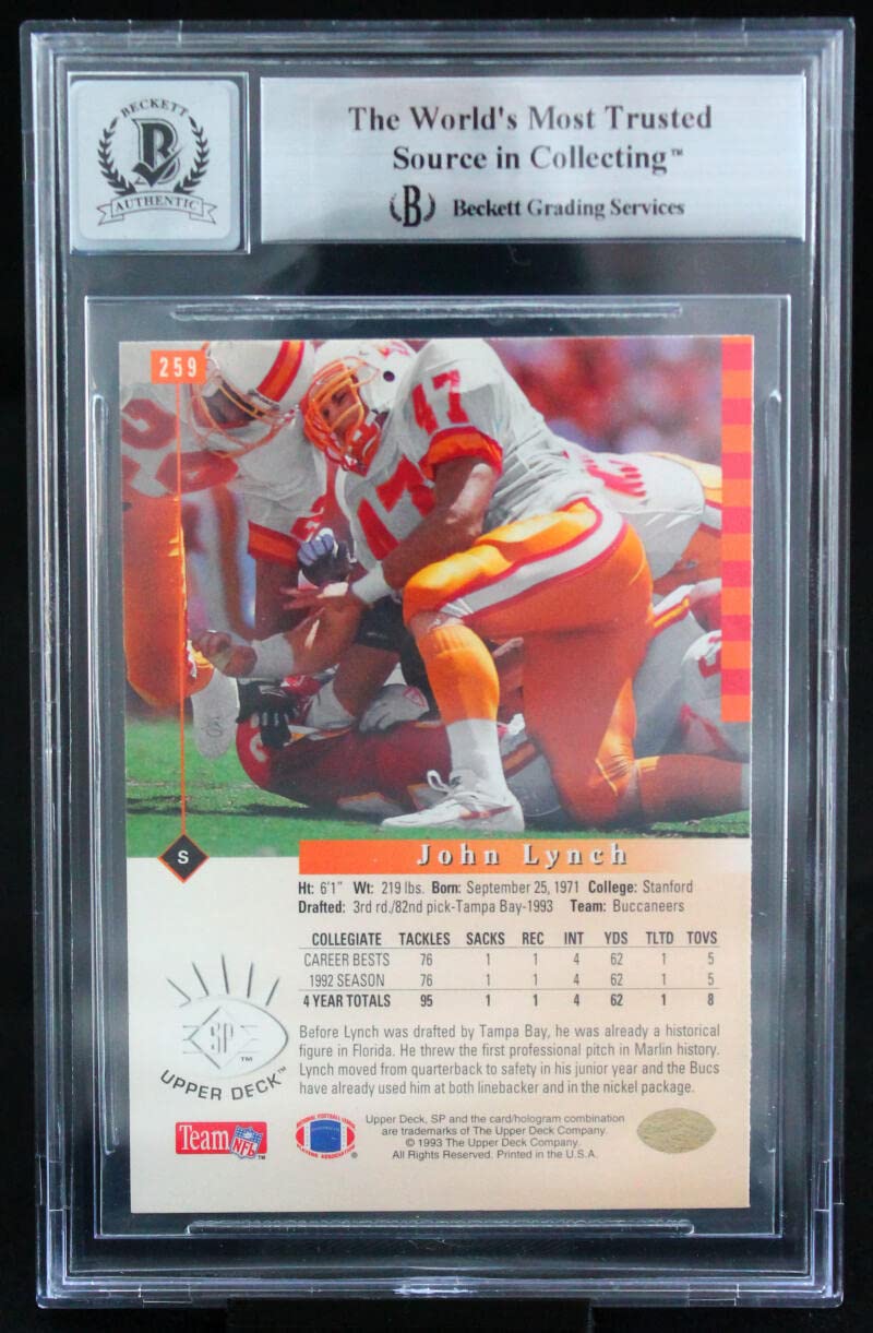 1993 SP #259 John Lynch HOF Tampa Bay Buccaneers BGS Autograph 10