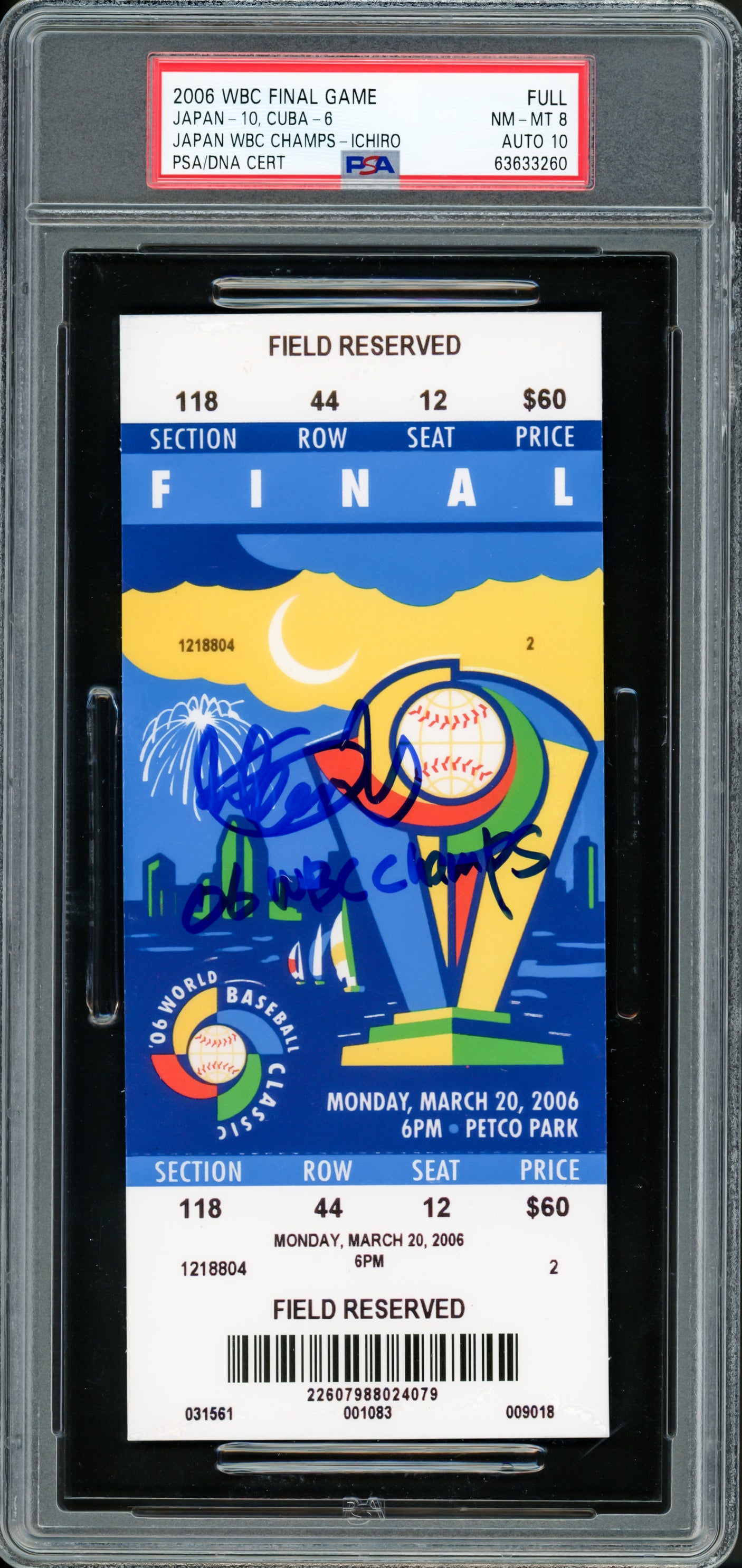 Ichiro Suzuki Autographed 2006 WBC Final Game Ticket Seattle Mariners PSA 8 Auto Grade Gem Mint 10 "06 WBC Champs" PSA/DNA #63633260