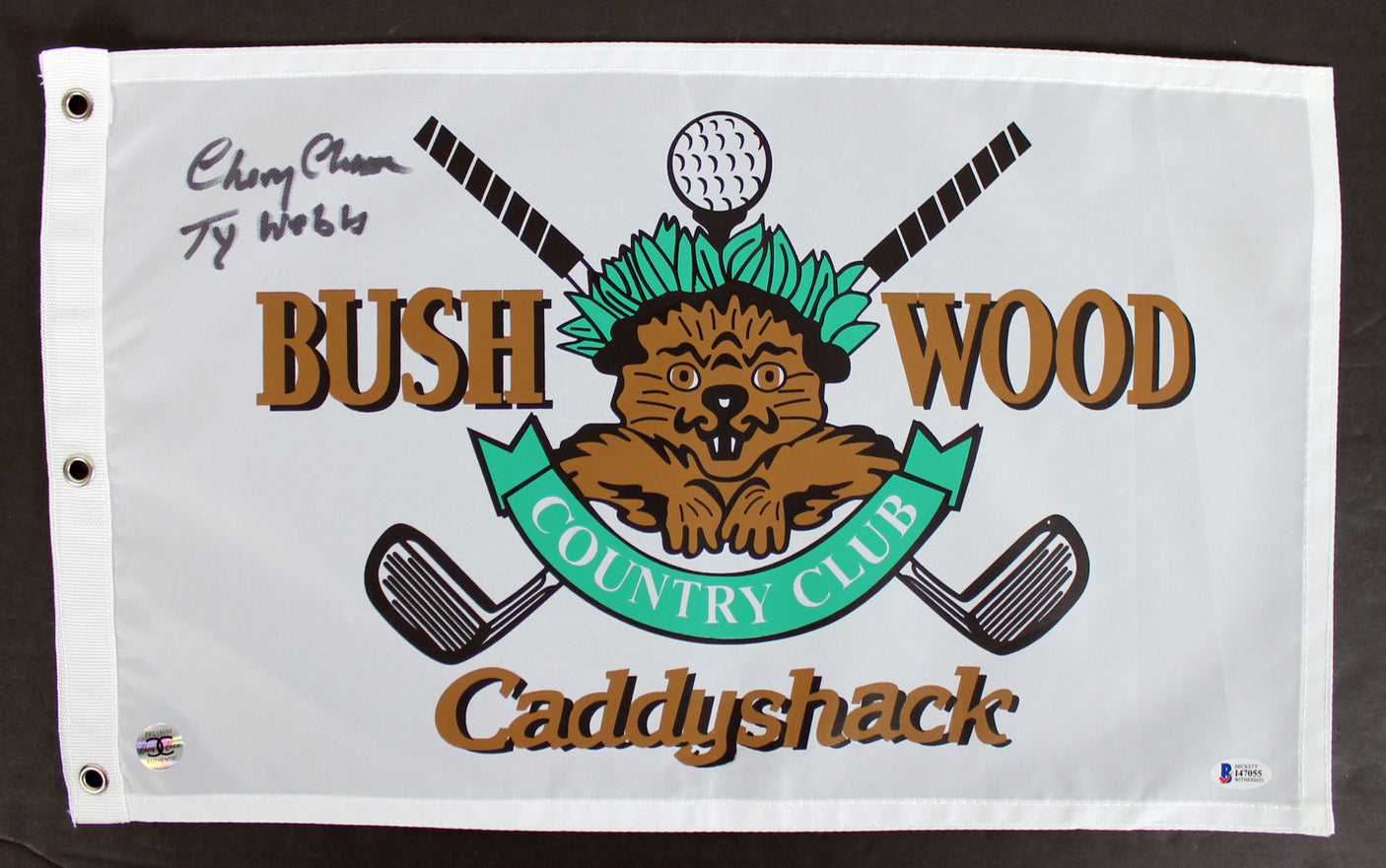 Caddyshack Chevy Chase Full Name w/ "Ty Webb" Signed Bushwood Flag BAS #I47055