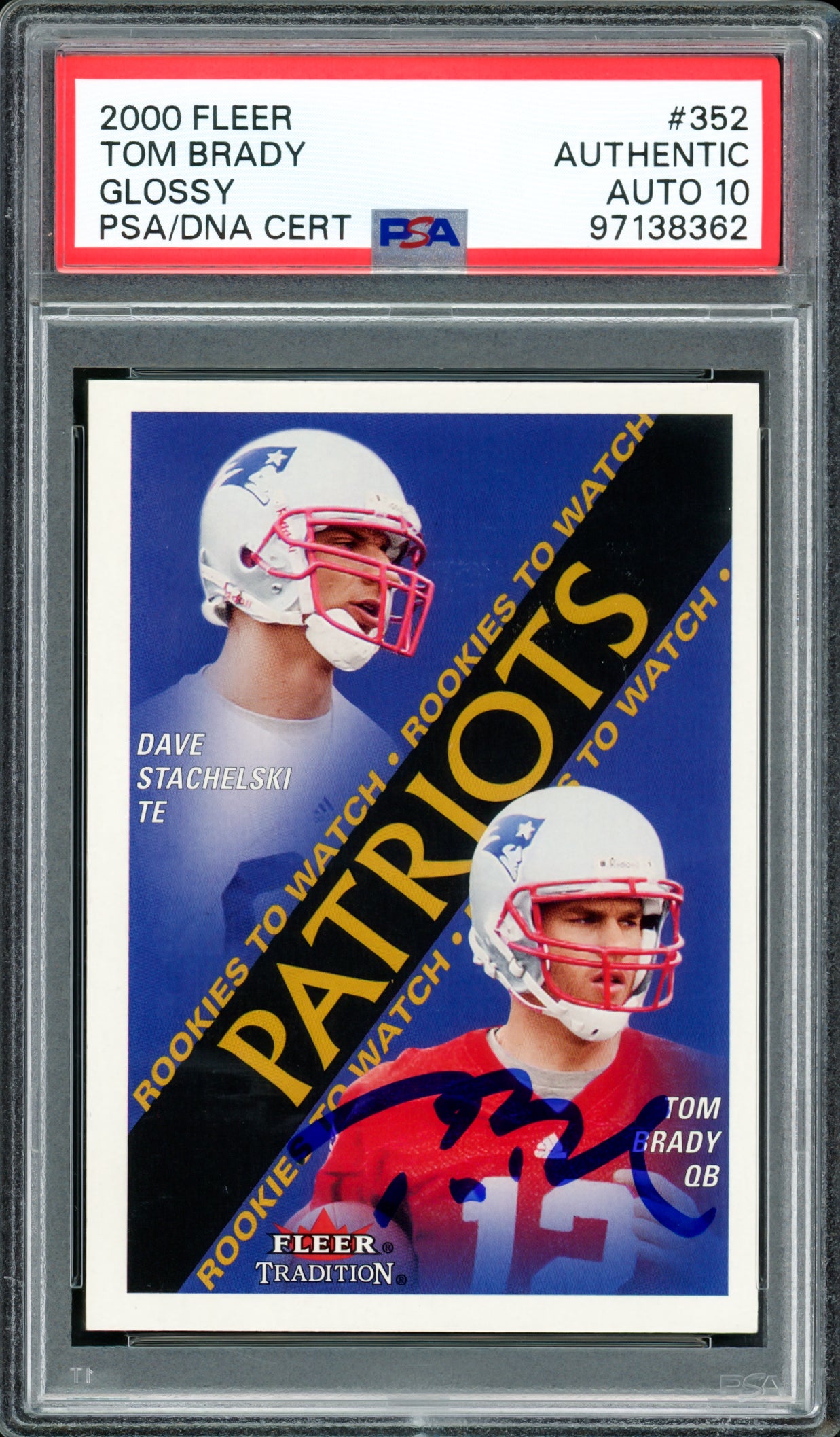 Tom Brady Autographed 2000 Fleer Glossy Rookie Card #352 New England Patriots Auto Grade Gem Mint 10 PSA/DNA #97138362