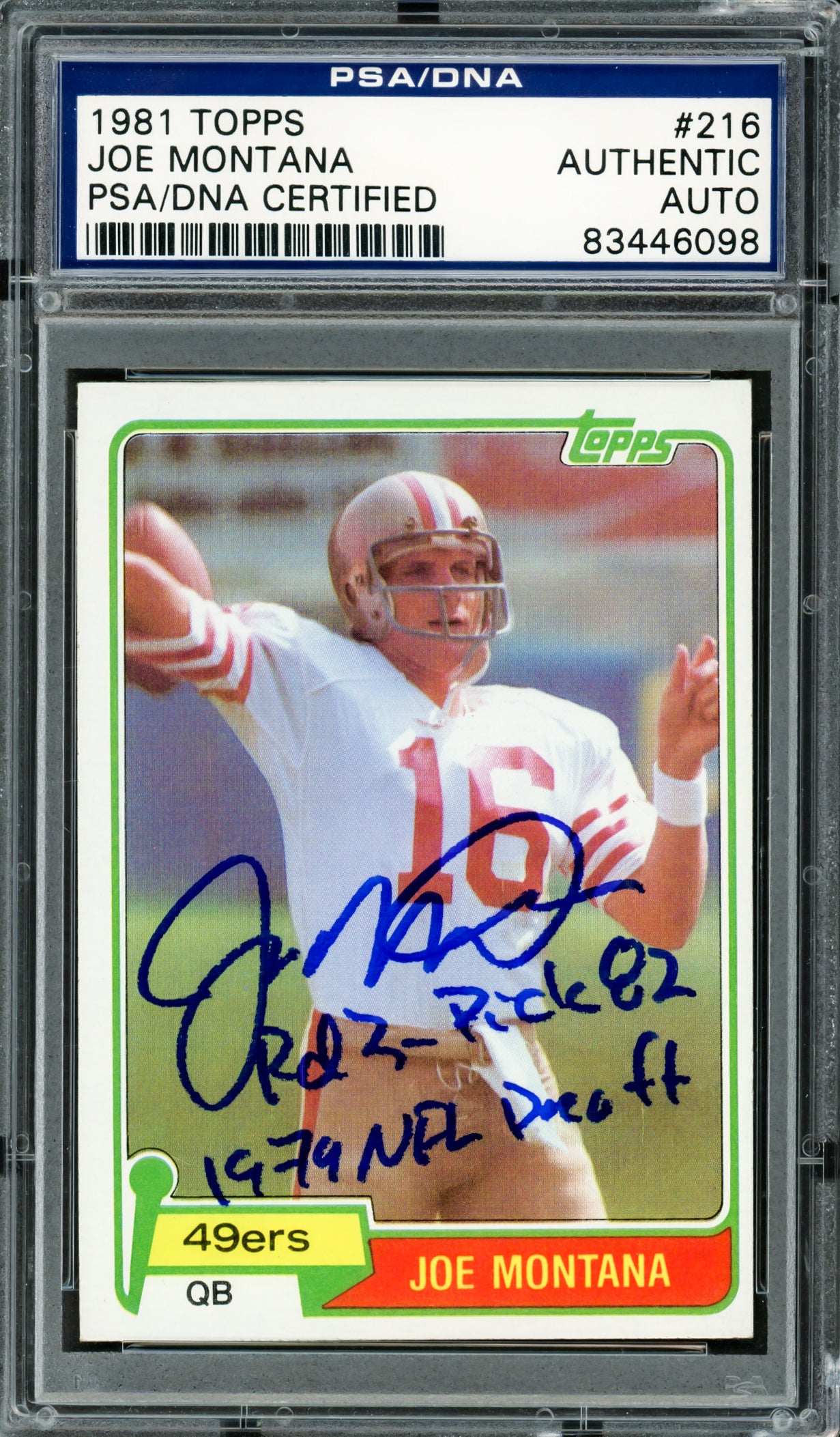 Joe Montana Autographed 1981 Topps Rookie Card #216 San Francisco 49ers "1979 NFL Draft, Rd. 3, & Pick 82" PSA/DNA #83446098