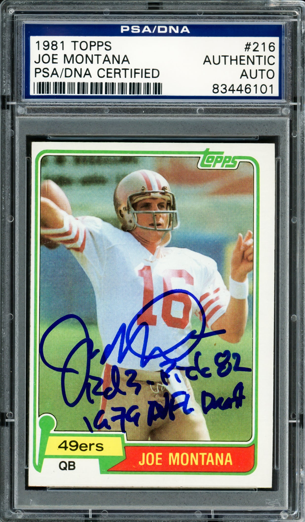 Joe Montana Autographed 1981 Topps Rookie Card #216 San Francisco 49ers "1979 NFL Draft, Rd. 3, & Pick 82" PSA/DNA #83446101