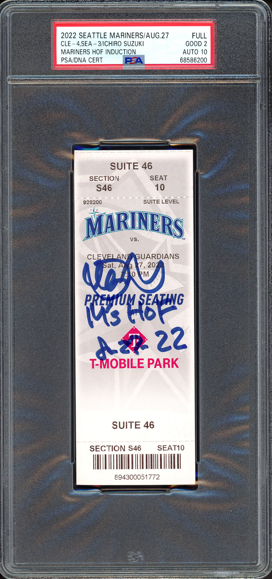 Ichiro Suzuki Autographed August 27th, 2022 Seattle Mariners Hall Of Fame HOF Induction Ticket Stub PSA 2 Auto Grade Gem Mint 10 "M's HOF 8-27-22" PSA/DNA #68586200