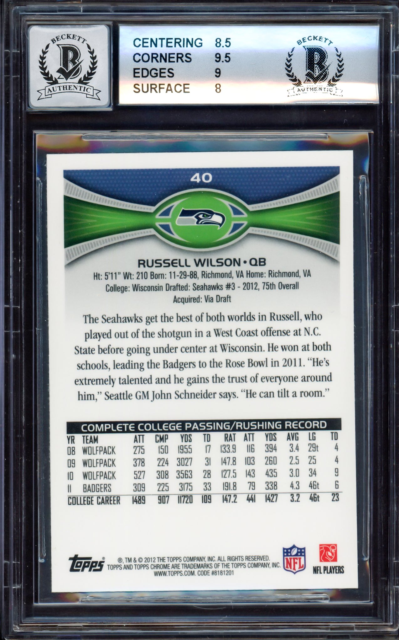 Russell Wilson Autographed 2012 Topps Chrome Rookie Card #40A Seattle Seahawks BGS 8.5 Auto Grade Gem Mint 10 Beckett BAS Stock #214867