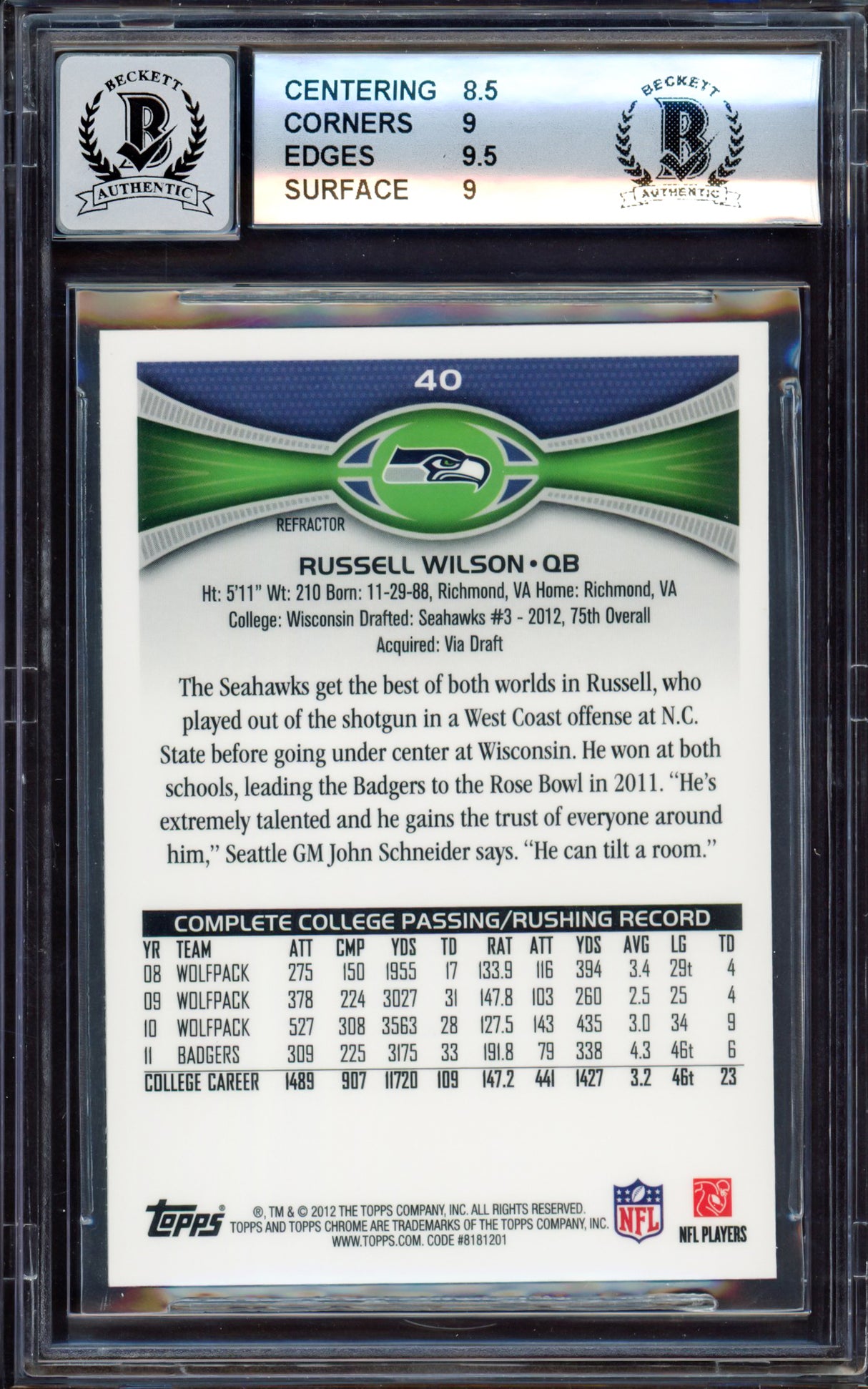 Russell Wilson Autographed 2012 Topps Chrome Refractor Rookie Card #40 Seattle Seahawks BGS 9 Auto Grade Gem Mint 10 Beckett BAS #15530062