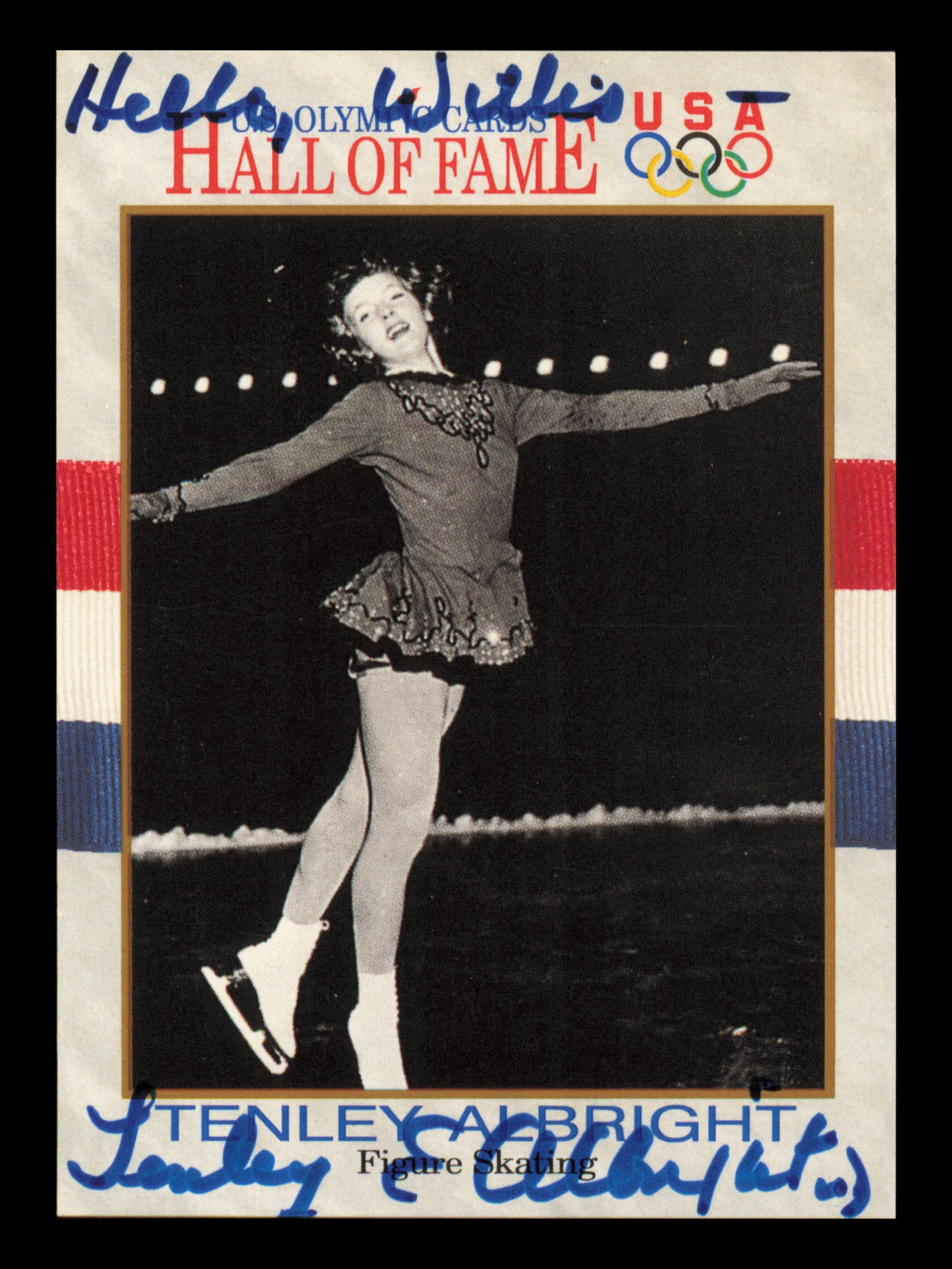 Tenley Albright Autographed 1991 Impel U.S. Olympics Card #38 "Hello Willis" SKU #240719