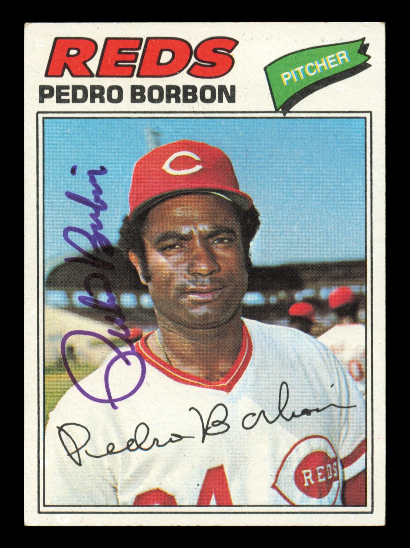 Pedro Borbon Autographed 1977 Topps Card #581 Card Cincinnati Reds SKU #241149