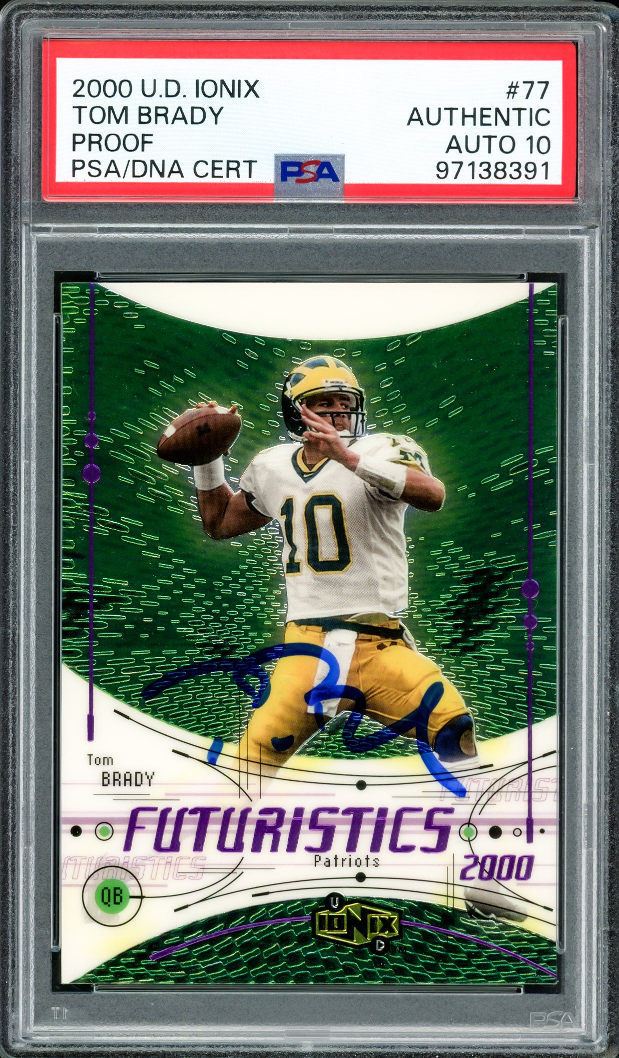 Tom Brady Autographed 2000 U.D. IONIX Rookie Card #77 New England Patriots Auto Grade Gem Mint 10 PSA/DNA #97138391