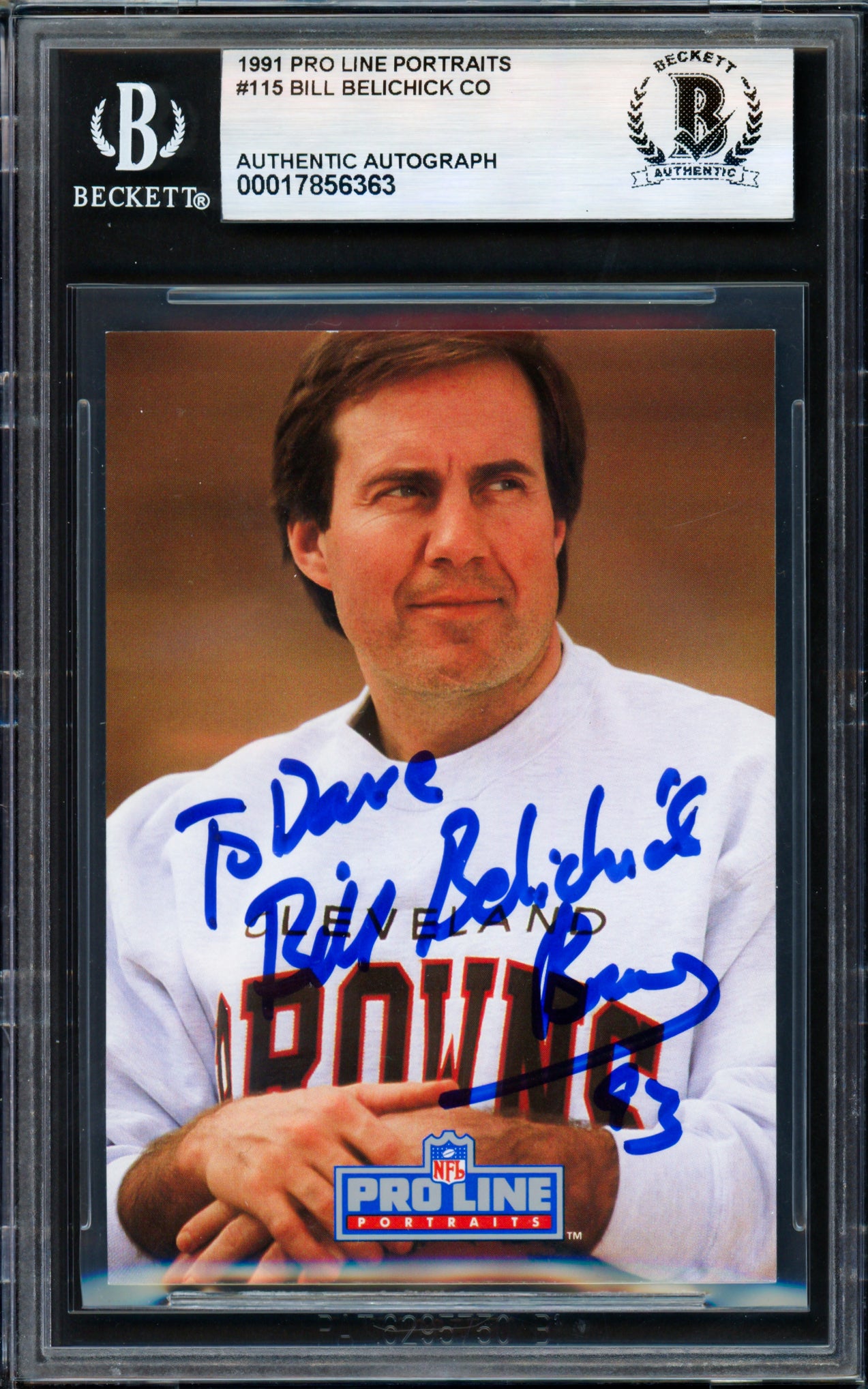 Bill Belichick Autographed 1991 Pro Line Rookie Card #115 Cleveland Browns "To Dave" Beckett BAS #17856363