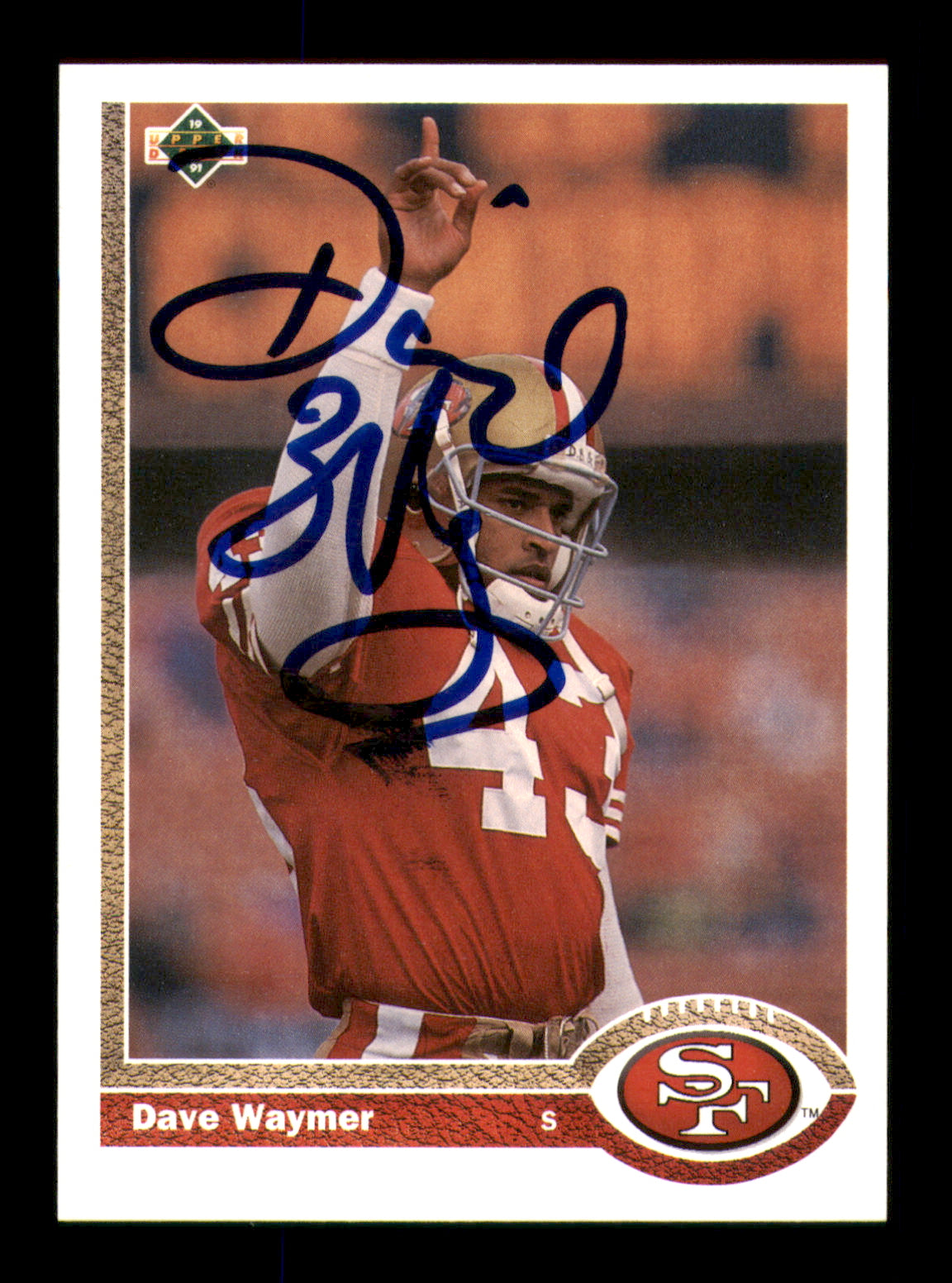 Dave Waymer Autographed 1991 Upper Deck Card #187 San Francisco 49ers SKU #242118