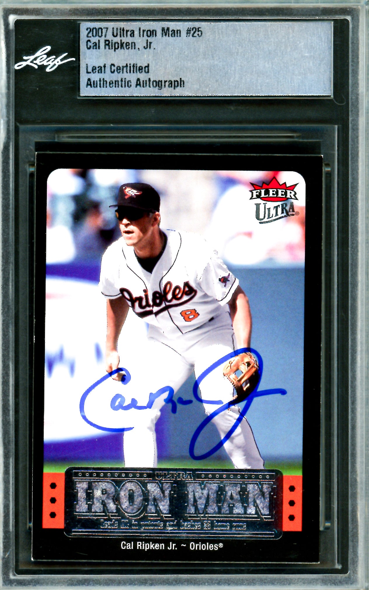 Cal Ripken Jr. Autographed 2007 Ultra Iron Man Card #25 Baltimore Orioles Leaf SKU #243528
