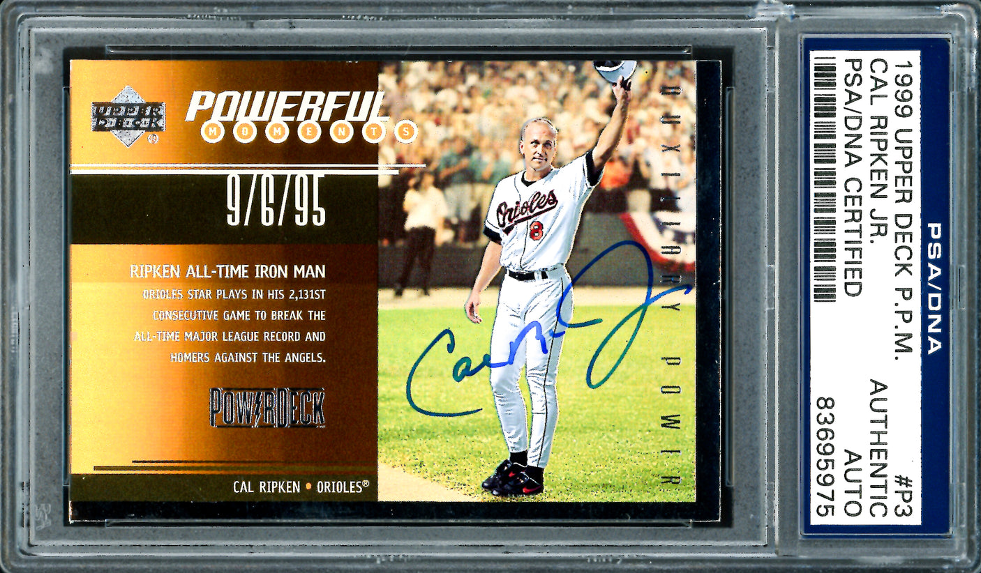 Cal Ripken Jr. Autographed 1999 Upper Deck P.P.M. Card #P3 Baltimore Orioles PSA/DNA #83695975