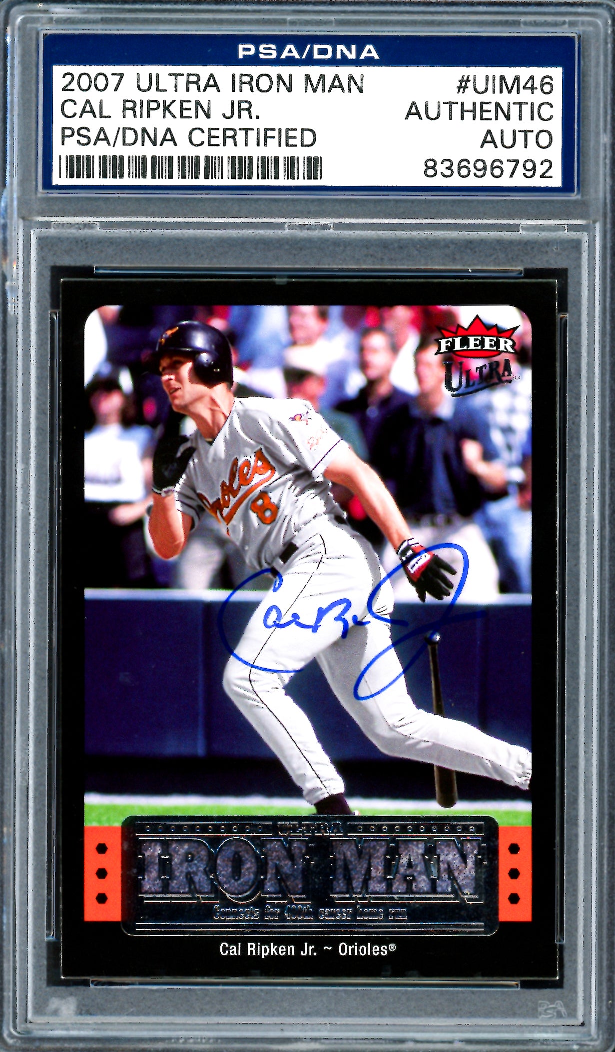 Cal Ripken Jr. Autographed 2007 Ultra Iron Man Card #UIM46 Baltimore Orioles PSA/DNA #83696792
