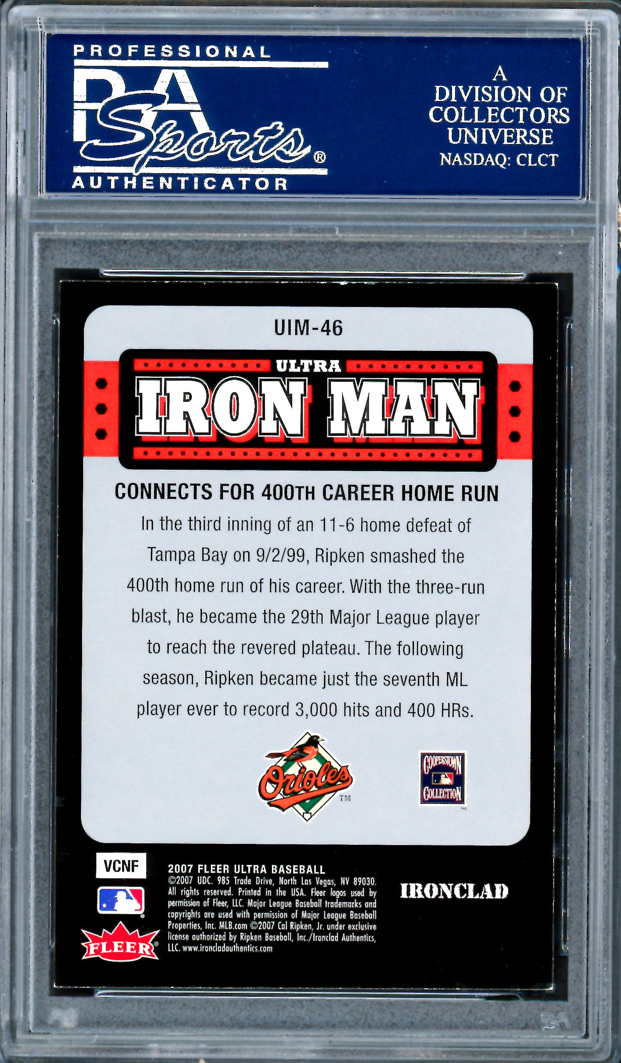 Cal Ripken Jr. Autographed 2007 Ultra Iron Man Card #UIM46 Baltimore Orioles PSA/DNA #83696792