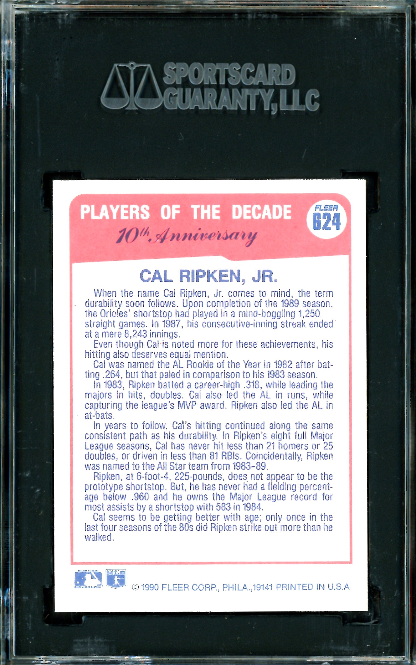 Cal Ripken Jr. Autographed 1990 Fleer Card #624 Baltimore Orioles SGC 8 Auto Grade Gem Mint 10 SGC #8340339-108