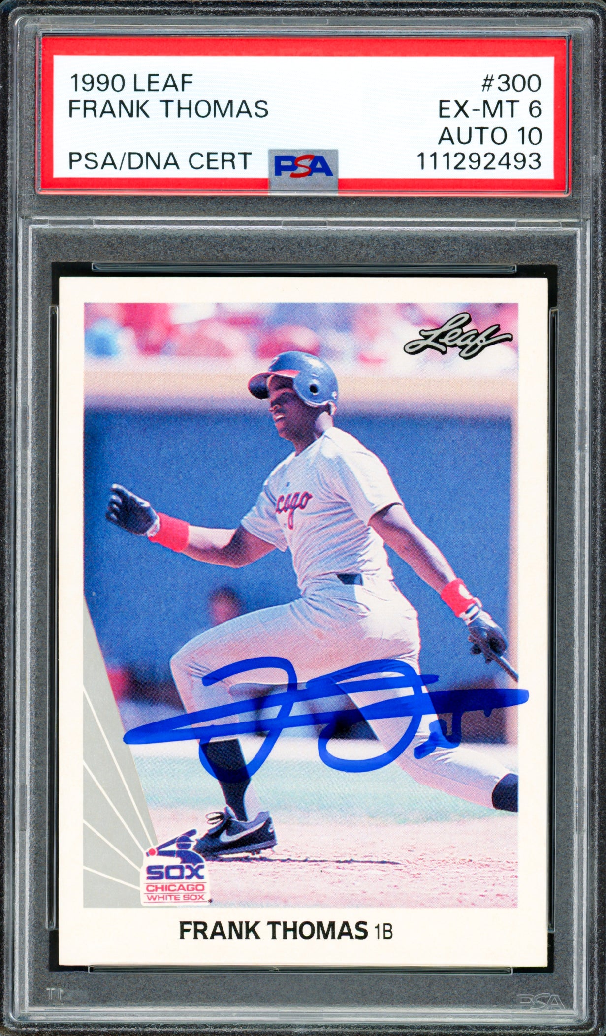 Frank Thomas Autographed 1990 Leaf Rookie Card #300 Chicago White Sox PSA 6 Auto Grade Gem Mint 10 PSA/DNA Stock #250508