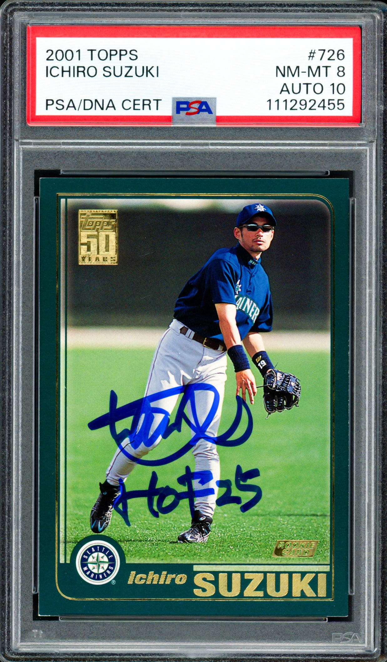 Ichiro Suzuki Autographed 2001 Topps Rookie Card #726 Seattle Mariners PSA 8 Auto Grade Gem Mint 10 "HOF 25" PSA/DNA #111292455