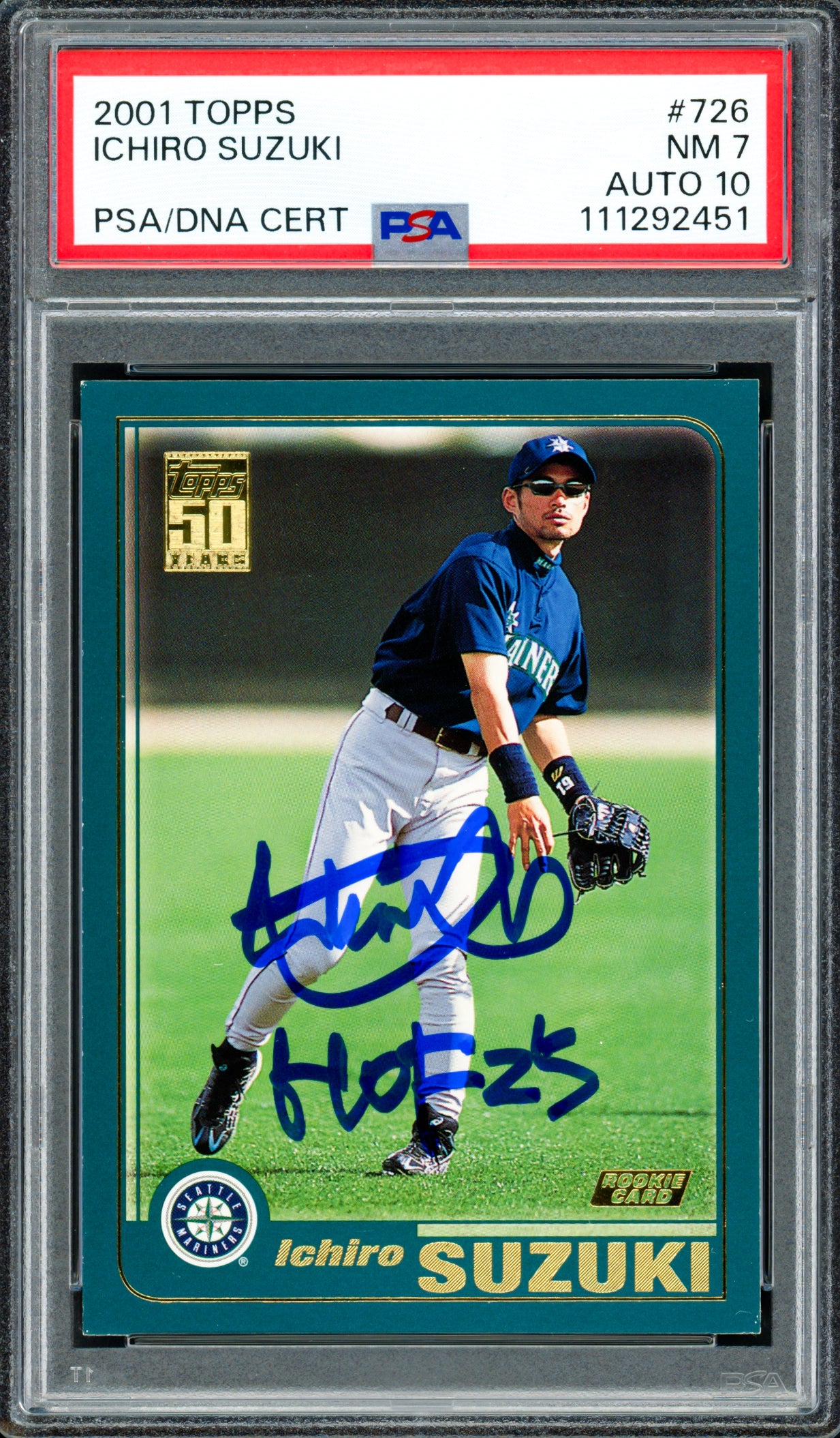 Ichiro Suzuki Autographed 2001 Topps Rookie Card #726 Seattle Mariners PSA 7 Auto Grade Gem Mint 10 "HOF 25" PSA/DNA #111292451