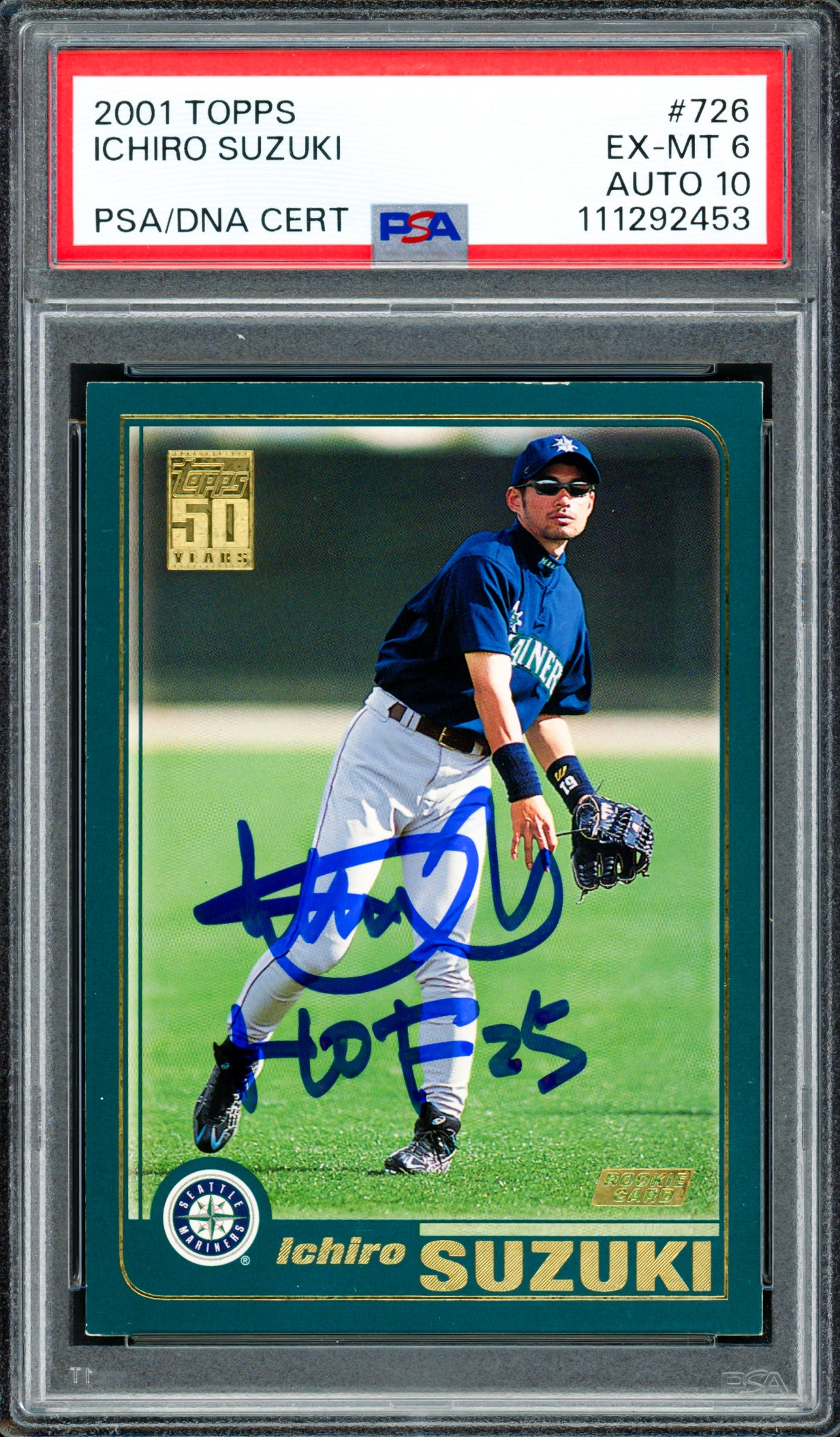 Ichiro Suzuki Autographed 2001 Topps Rookie Card #726 Seattle Mariners PSA 6 Auto Grade Gem Mint 10 "HOF 25" PSA/DNA #111292453