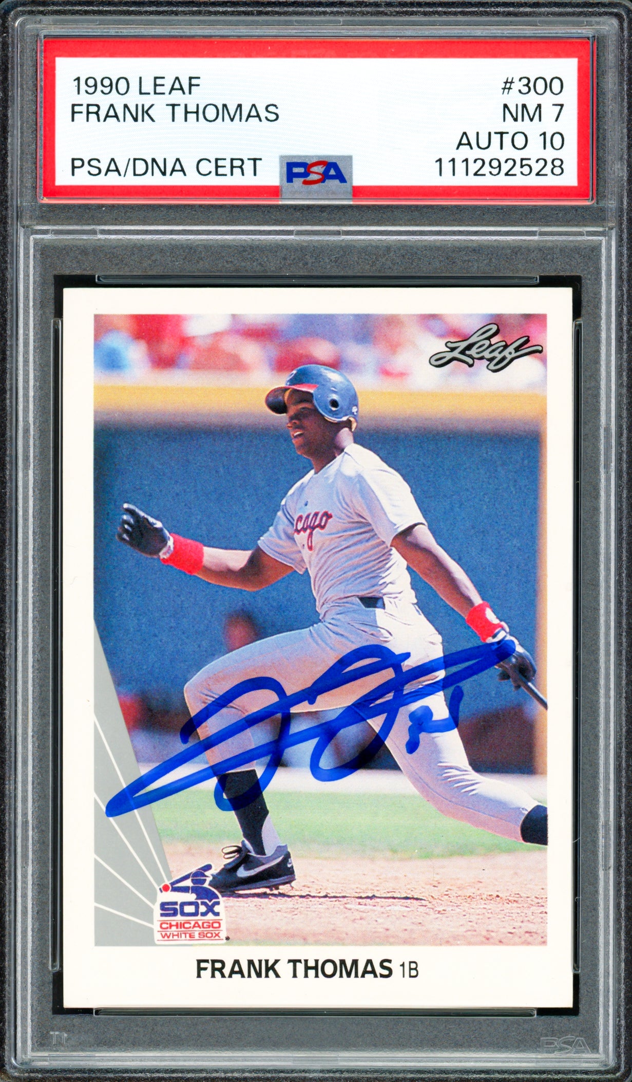 Frank Thomas Autographed 1990 Leaf Rookie Card #300 Chicago White Sox PSA 7 Auto Grade Gem Mint 10 PSA/DNA #111292528