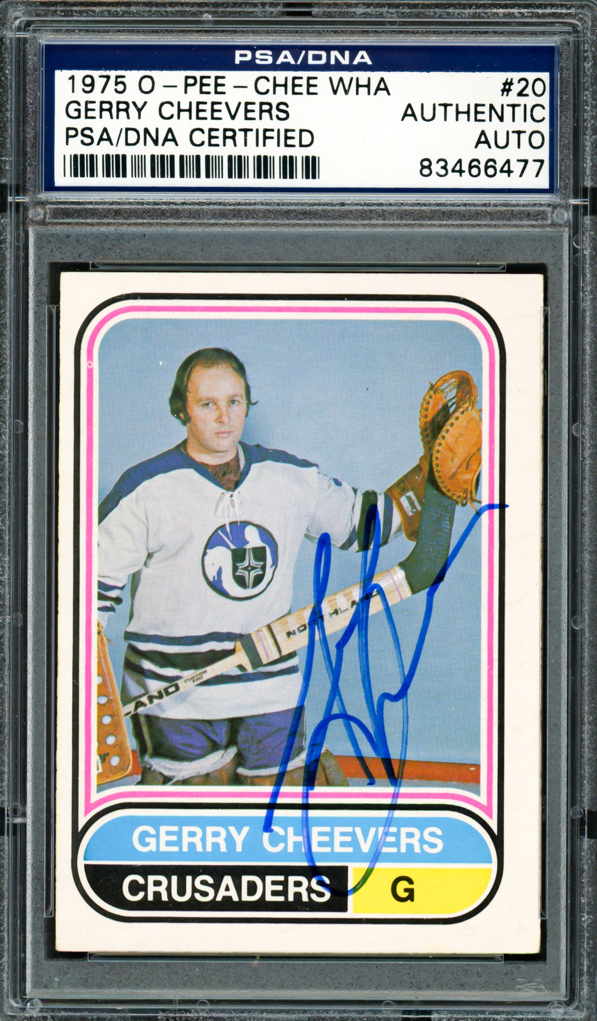 Gerry Cheevers Autographed 1975-76 O-Pee-Chee WHA Card #20 Cleveland Crusaders PSA/DNA #83466477
