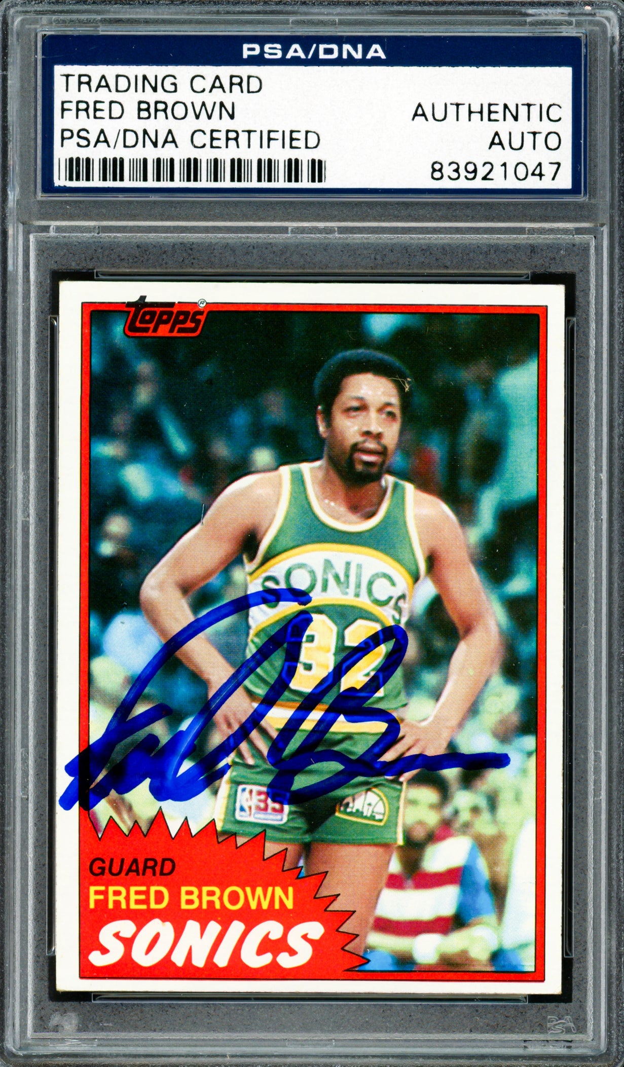 Downtown Fred Brown Autographed 1981-82 Topps Card #43 Seattle Supersonics PSA/DNA #83921047