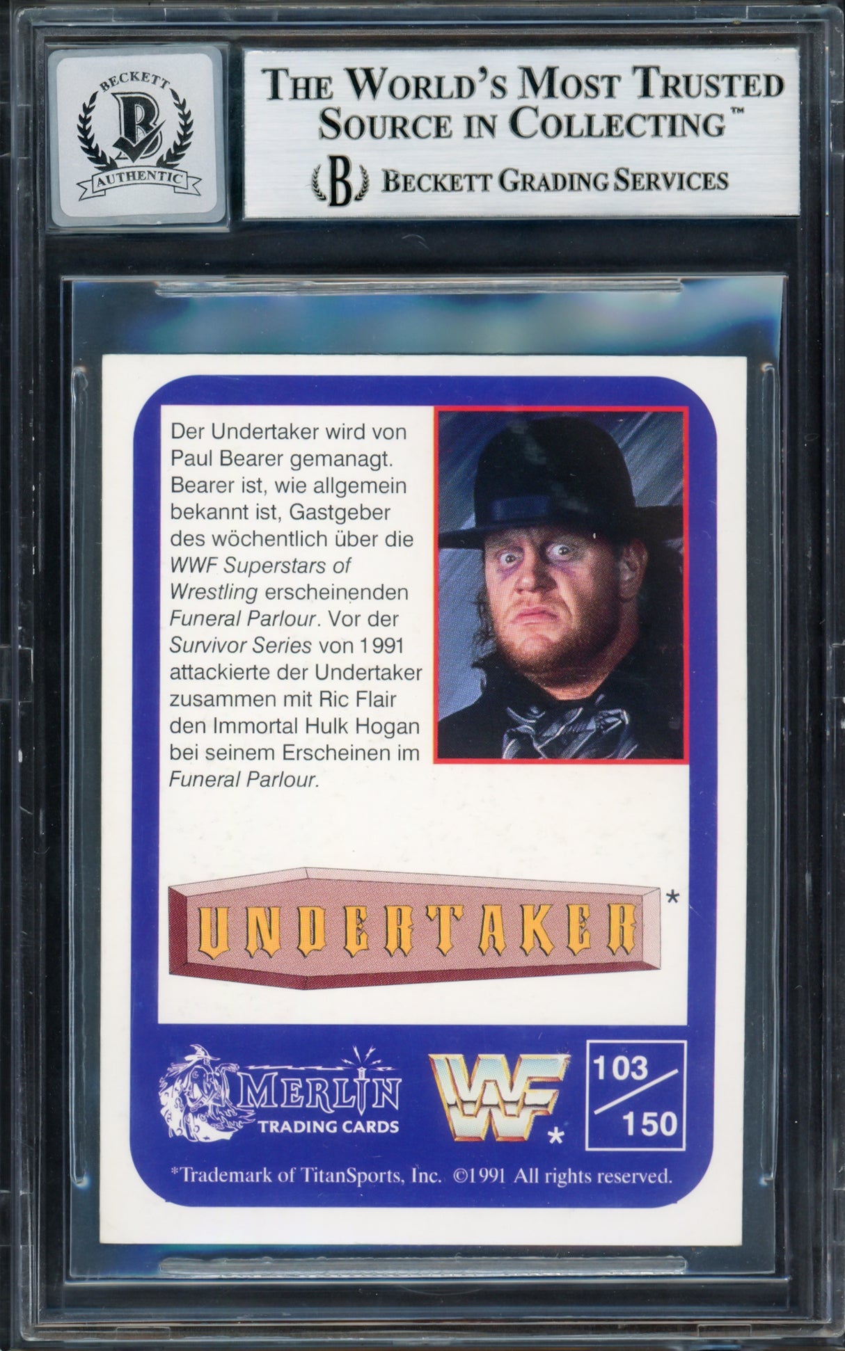 Undertaker Autographed 1991 Merlin WWF German Card #103 Auto Grade Gem Mint 10 (Small Crease) Beckett BAS #14057832