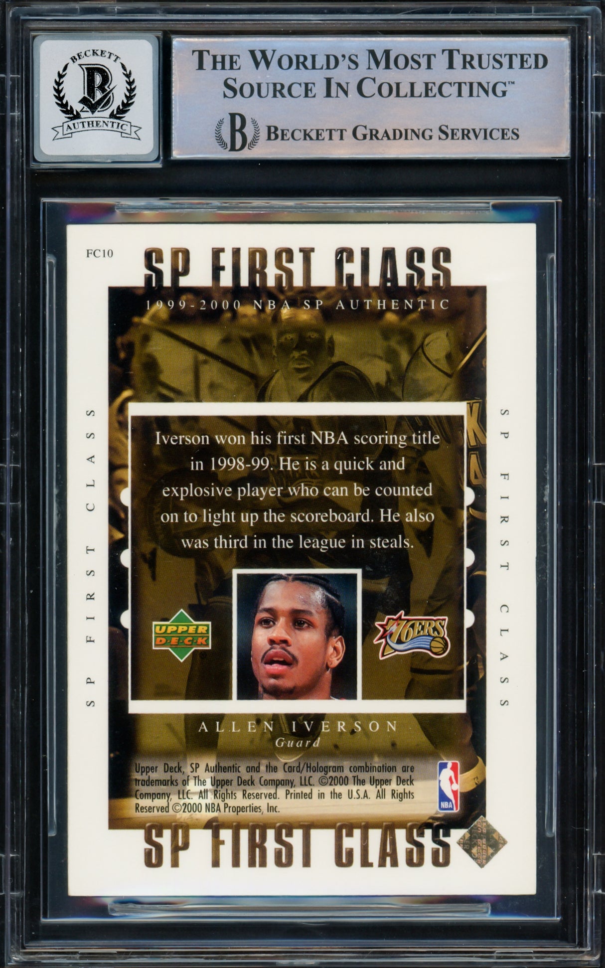 Allen Iverson Autographed 1999-00 SP Authentic First Class Card #FC10 Philadelphia 76ers Auto Grade Gem Mint 10 Beckett BAS Witnessed #16562224