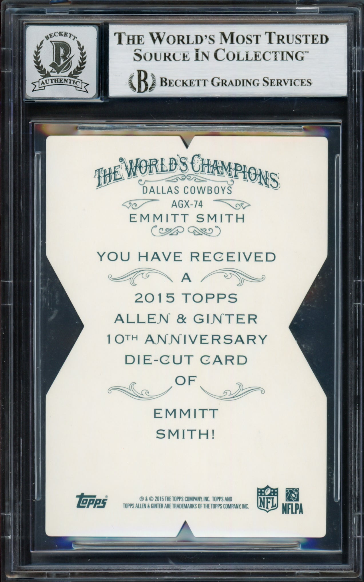 Emmitt Smith Autographed 2015 Topps National Convention Allen & Ginter Die Cut Card #AGX-74 Dallas Cowboys Auto Grade Gem Mint 10 Beckett BAS #16890433