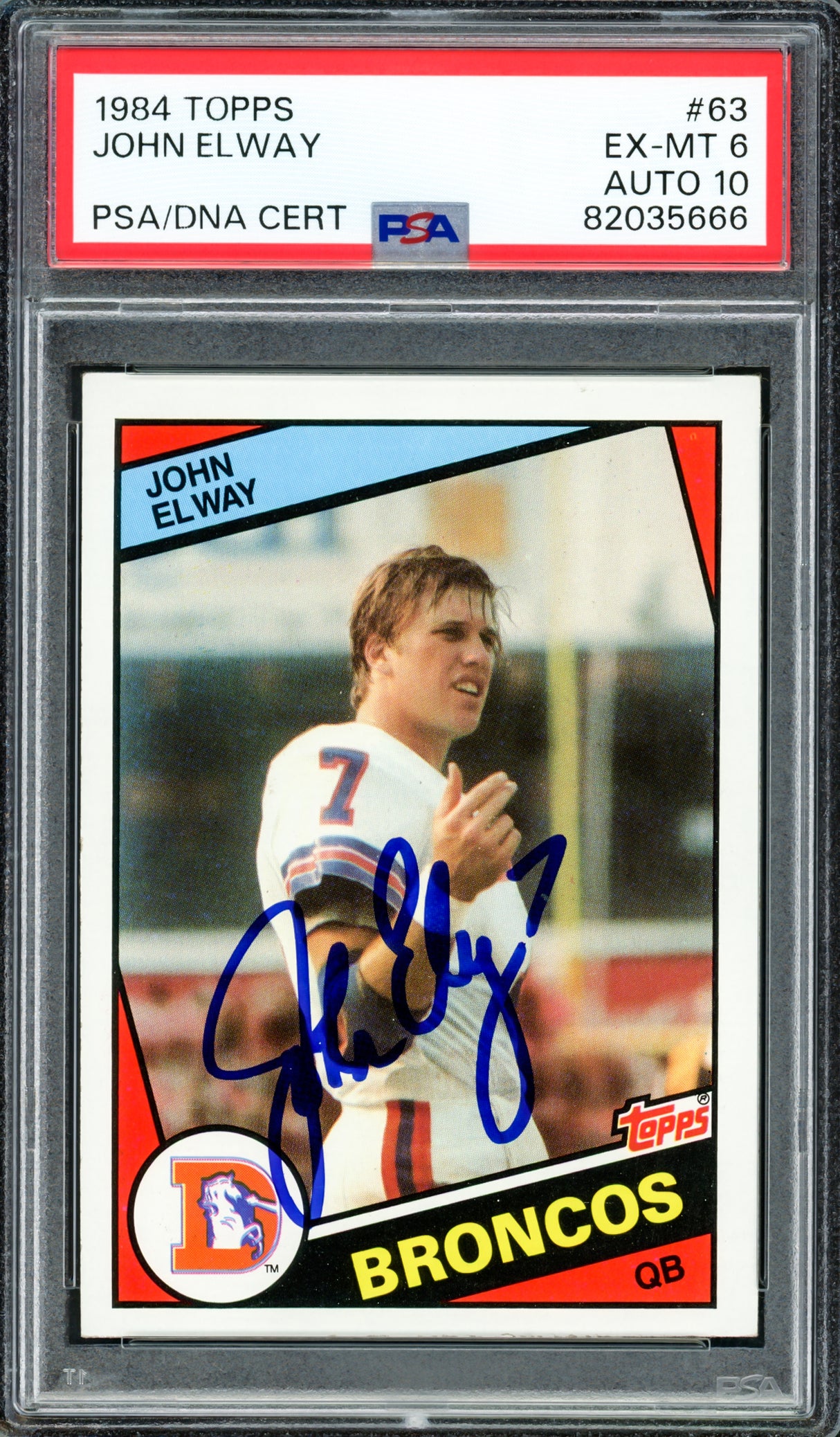 John Elway Autographed 1984 Topps Rookie Card #63 Denver Broncos PSA 6 Auto Grade Gem Mint 10 PSA/DNA #82035666