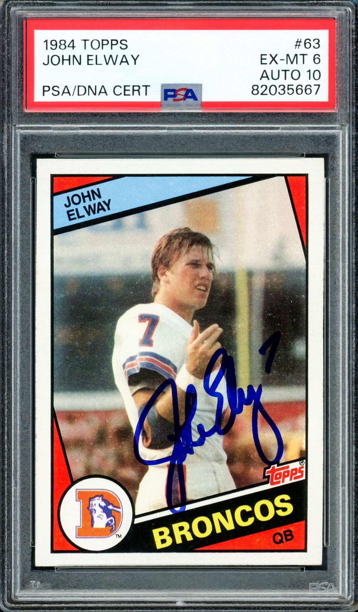 John Elway Autographed 1984 Topps Rookie Card #63 Denver Broncos PSA 6 Auto Grade Gem Mint 10 PSA/DNA #82035667
