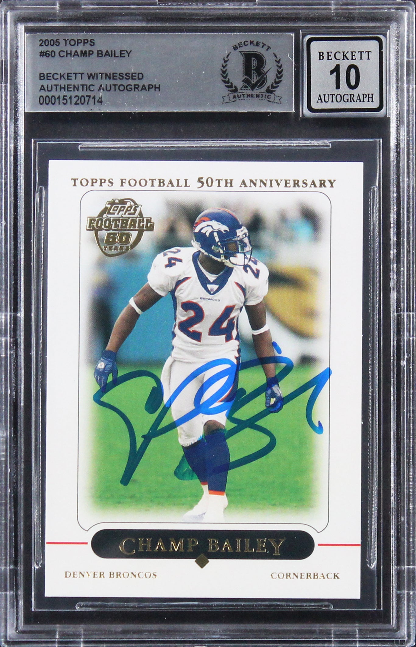 Broncos Champ Bailey Authentic Signed 2005 Topps #60 Card Auto 10! BAS Slabbed
