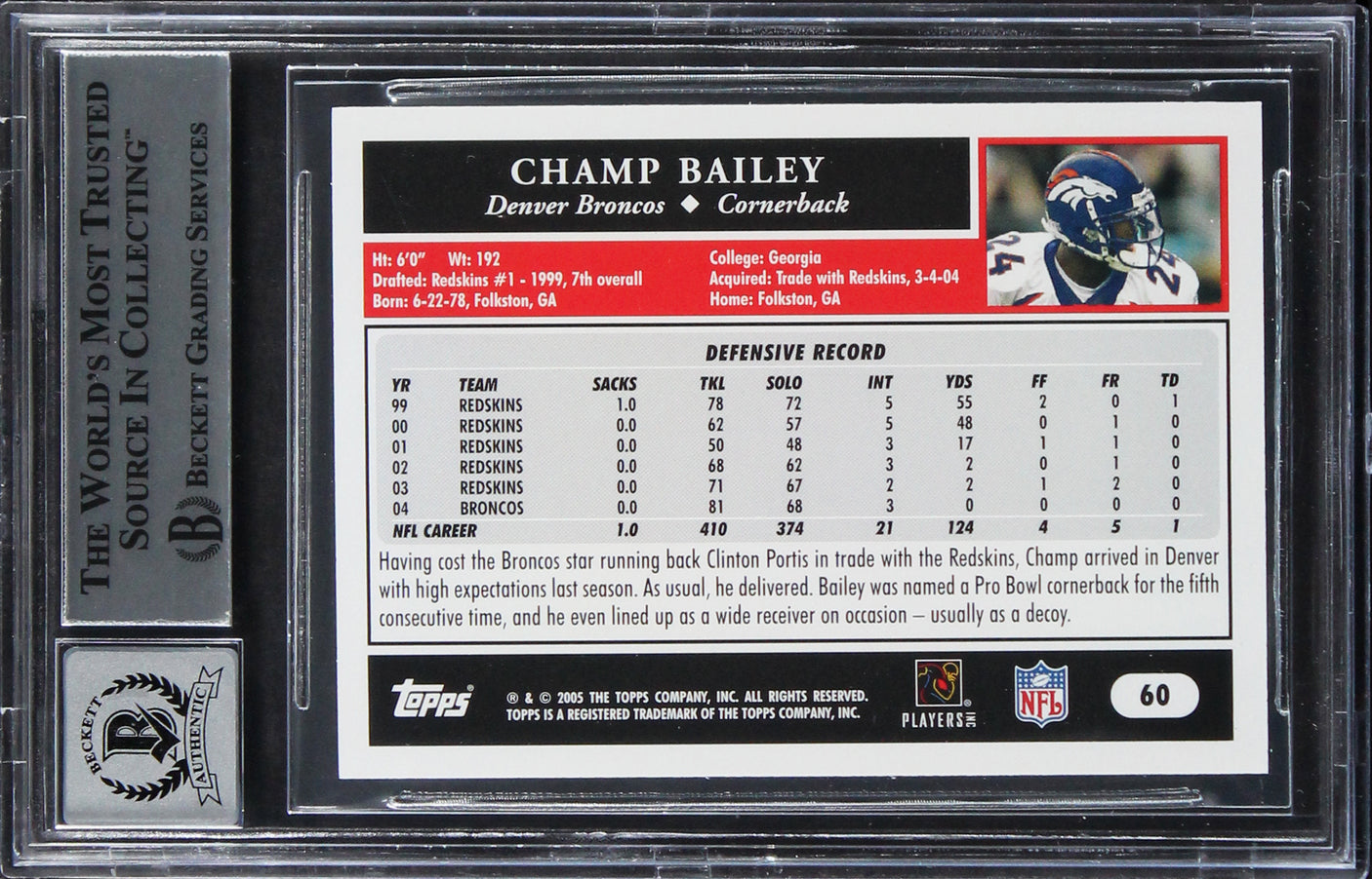 Broncos Champ Bailey Authentic Signed 2005 Topps #60 Card Auto 10! BAS Slabbed