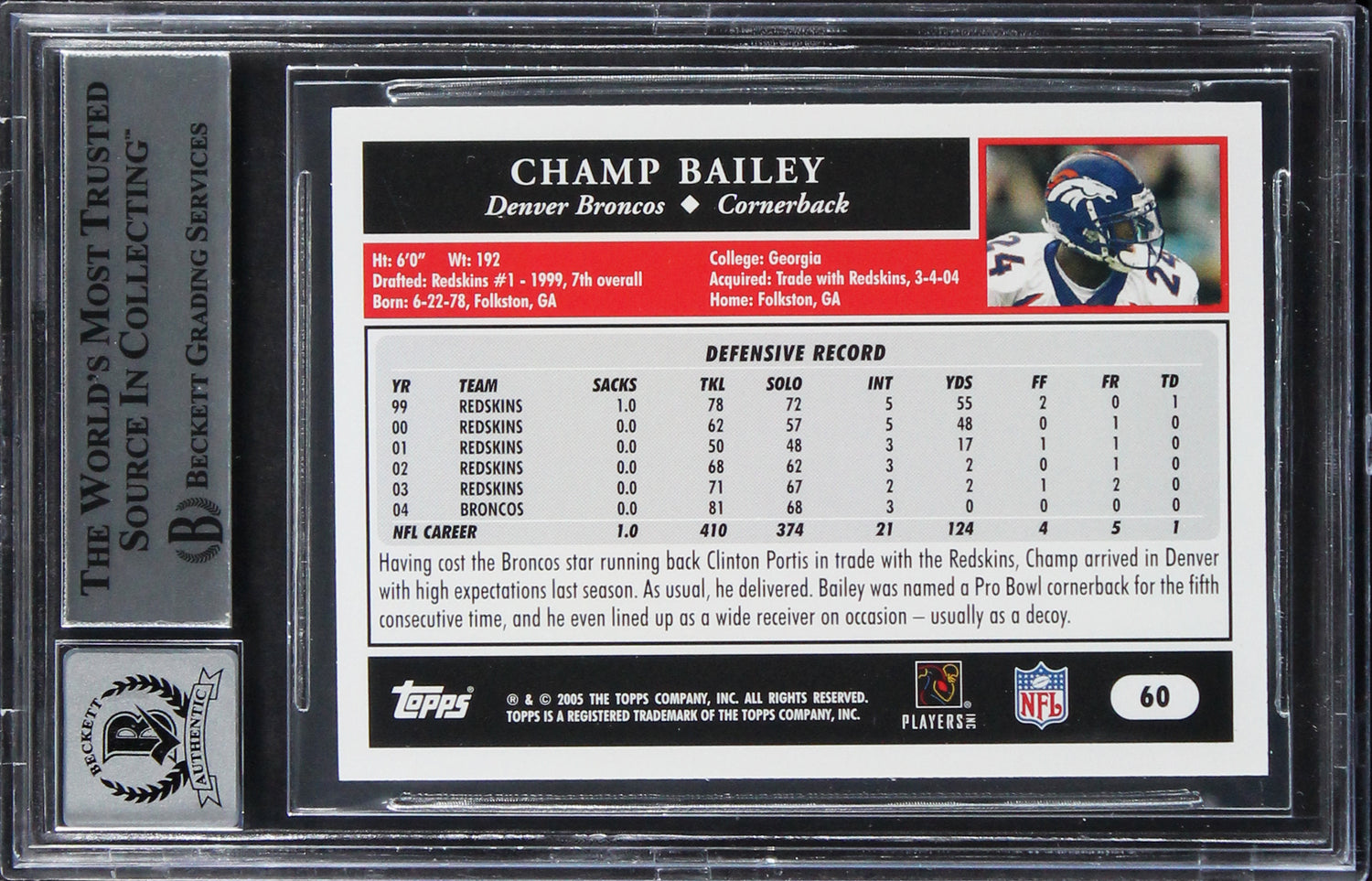 Broncos Champ Bailey Authentic Signed 2005 Topps #60 Card Auto 10! BAS Slabbed