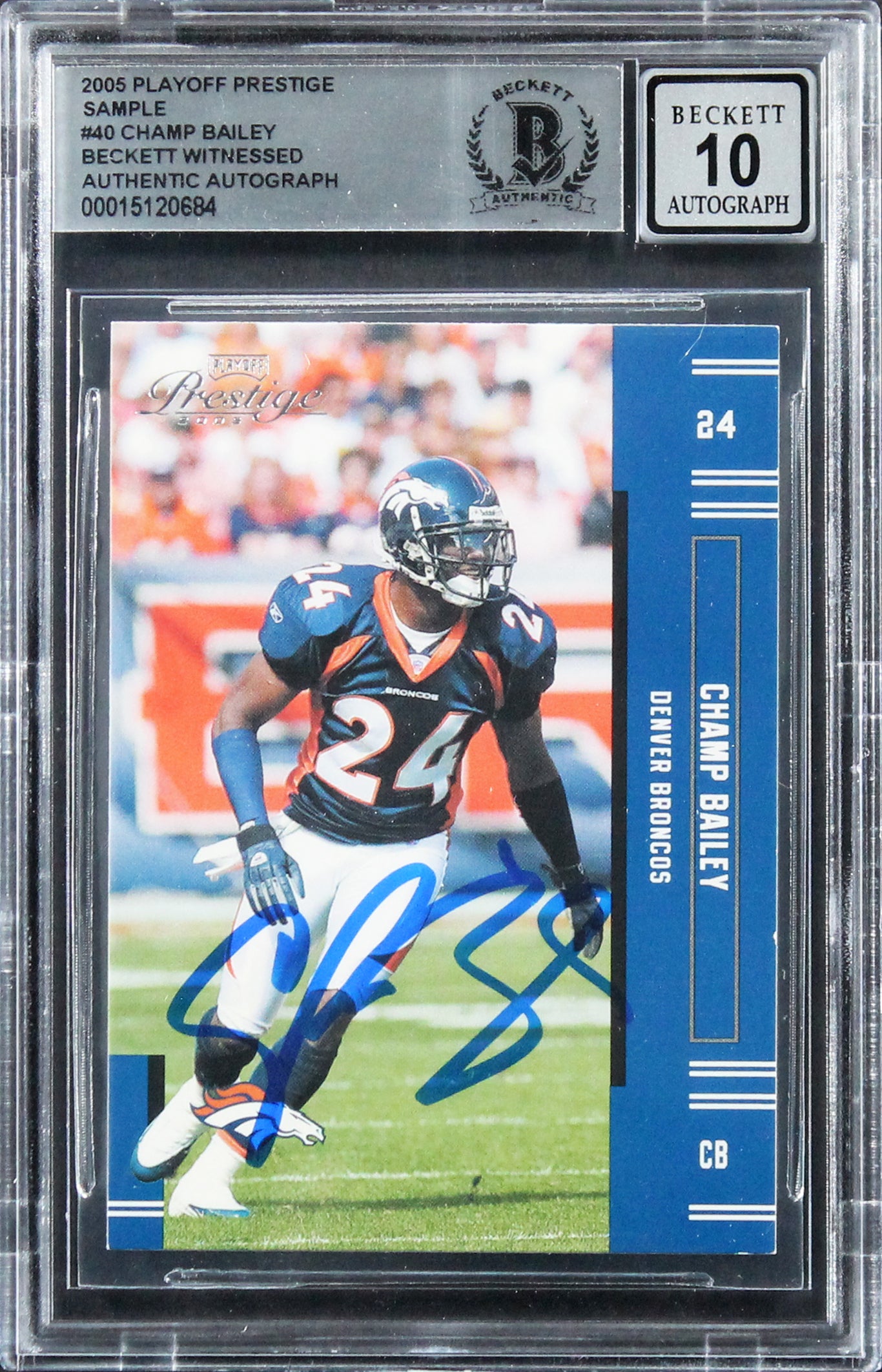 Champ Bailey Signed 2005 Playoff Prestige Sample #40 Card Auto 10! BAS Slabbed