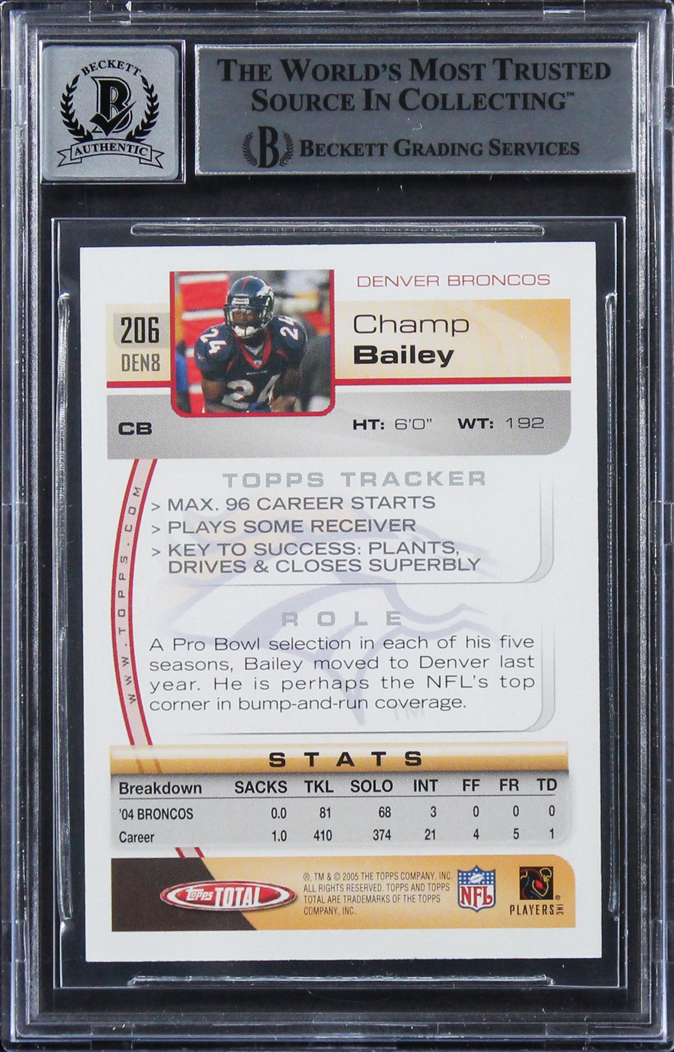 Broncos Champ Bailey Signed 2005 Topps Total #206 Card Auto 10! BAS Slabbed