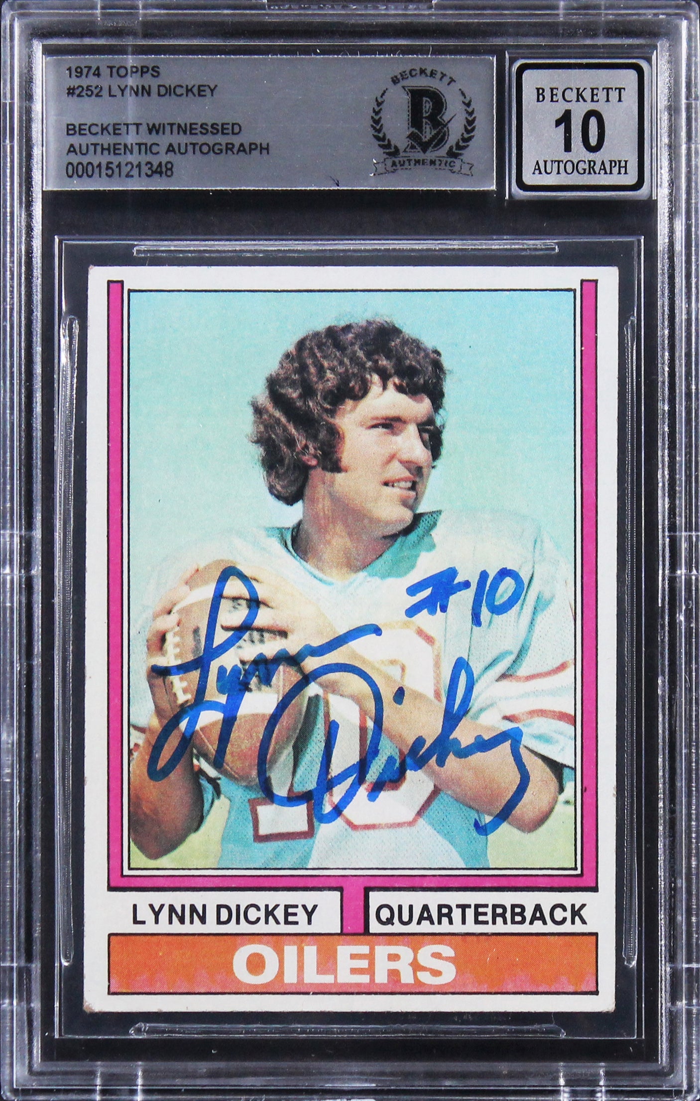 Oilers Lynn Dickey Signed 1974 Topps #252 Rookie Card Auto 10! BAS Slabbed