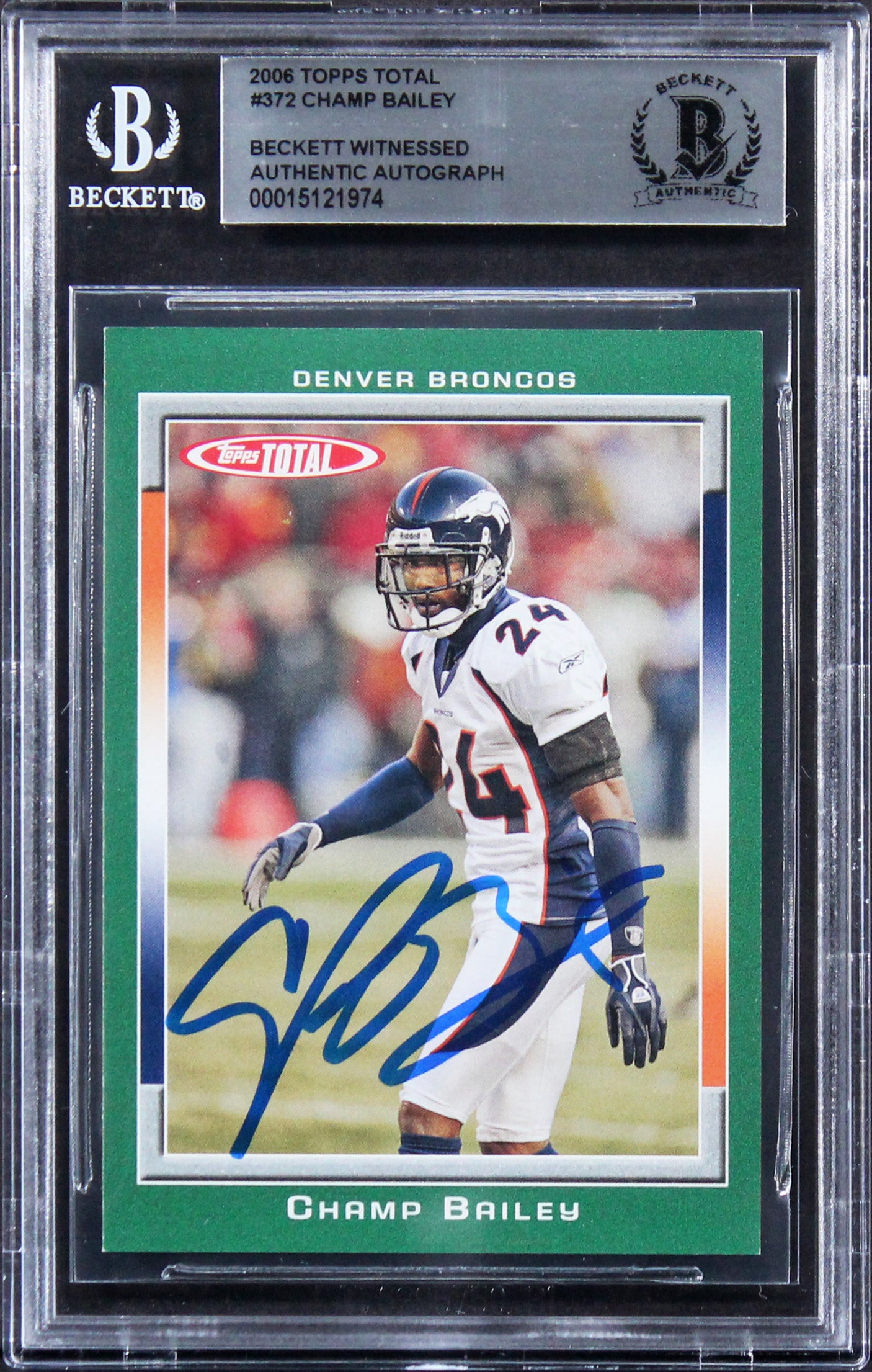 Broncos Champ Bailey Authentic Signed 2006 Topps Total #372 Card BAS Slabbed