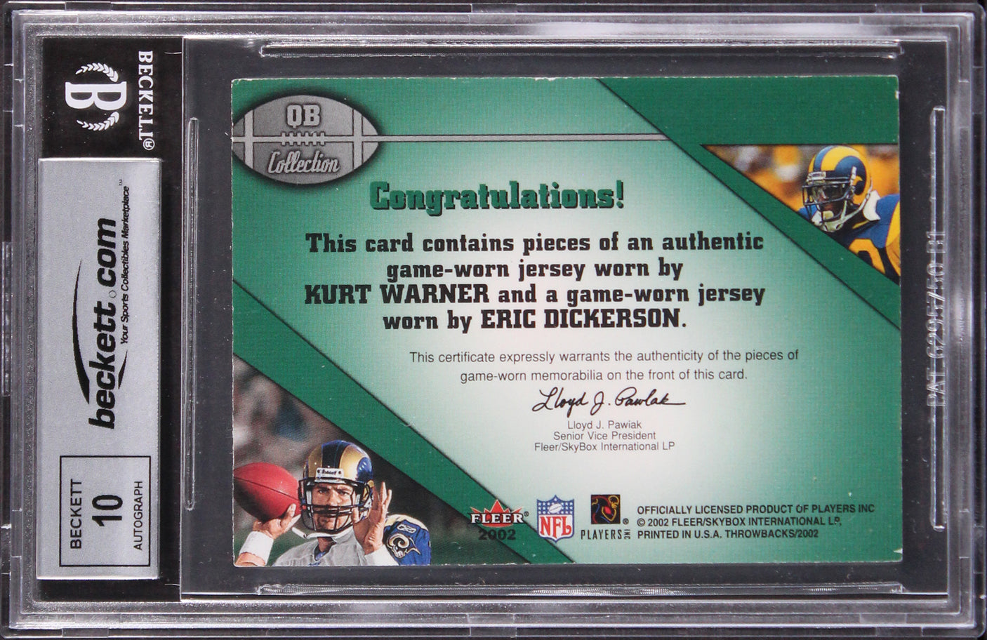 Kurt Warner & Eric Dickerson Signed 2002 Fleer TB QB #3 Card Auto 10! BAS Slab