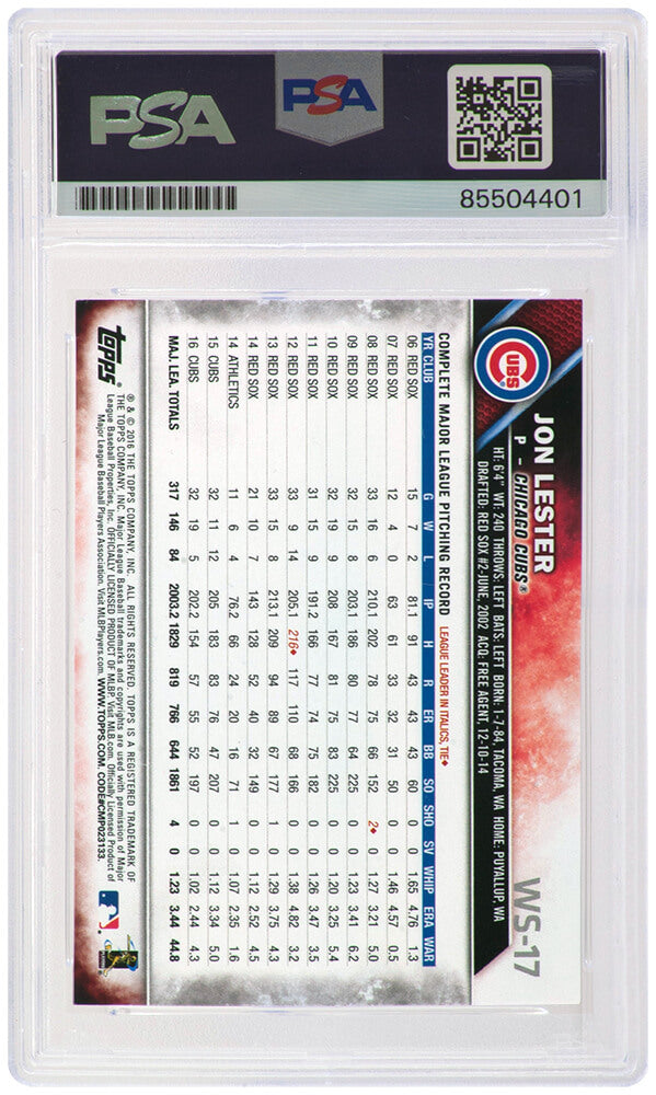 Jon Lester Signed Chicago Cubs 2016 Topps World Series Champions Baseball Card #WS17 - (PSA Encapsulated)