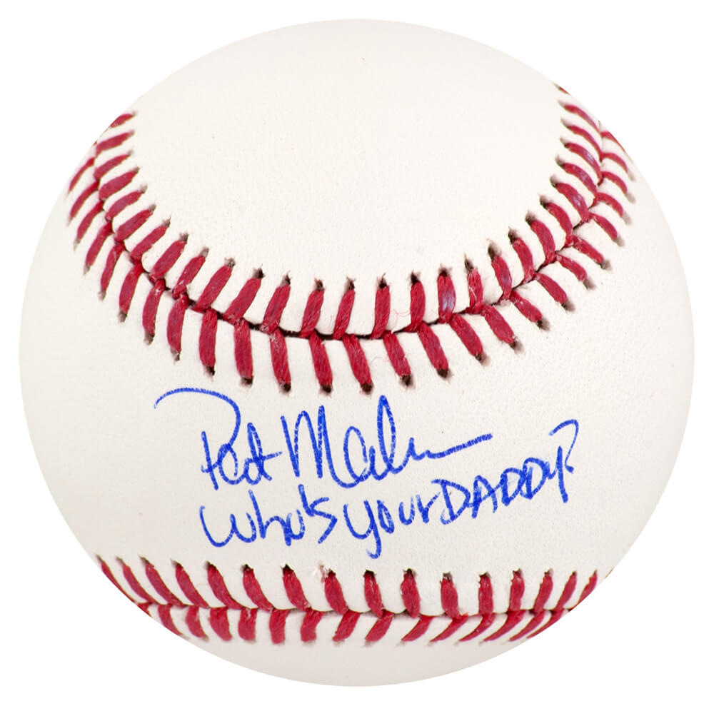 Pat (Patrick) Mahomes Sr. Signed Rawlings Official MLB Baseball w/Who's Your Daddy?