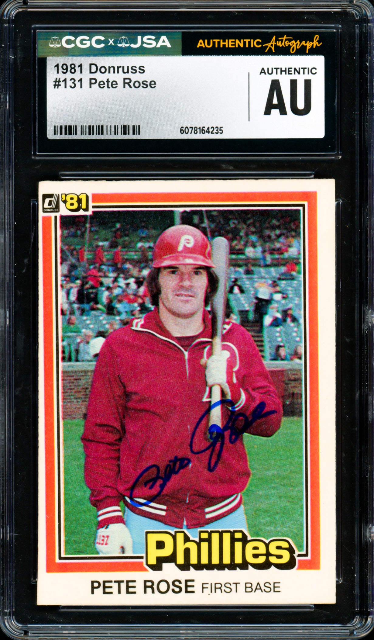 Pete Rose Autographed 1981 Donruss Card #131 Philadelphia Phillies CGC x JSA #6078164235