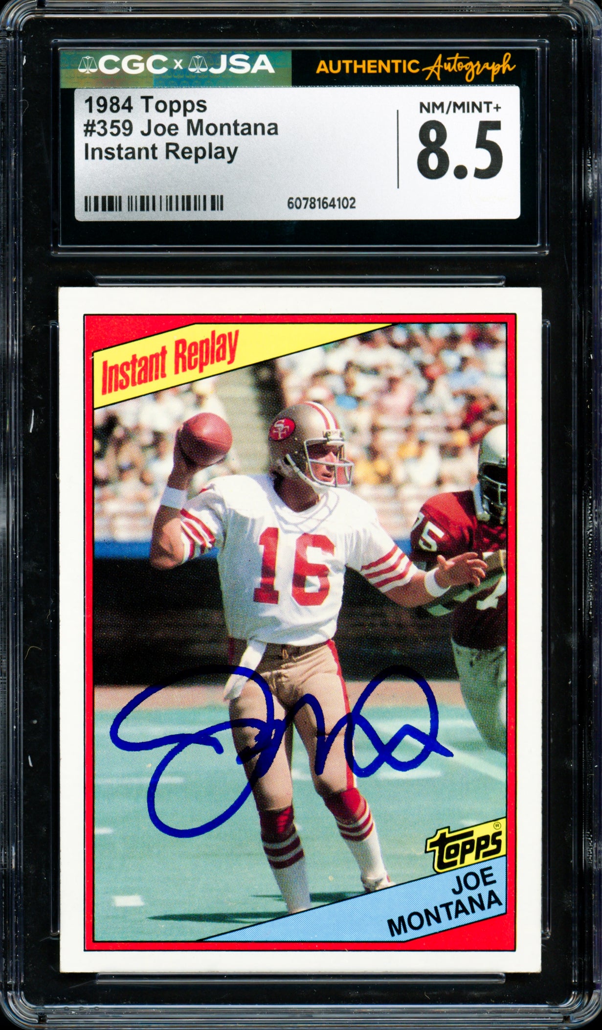 Joe Montana Autographed 1984 Topps Card #359 San Francisco 49ers Card Grade 8.5 CGC x JSA #6078164102