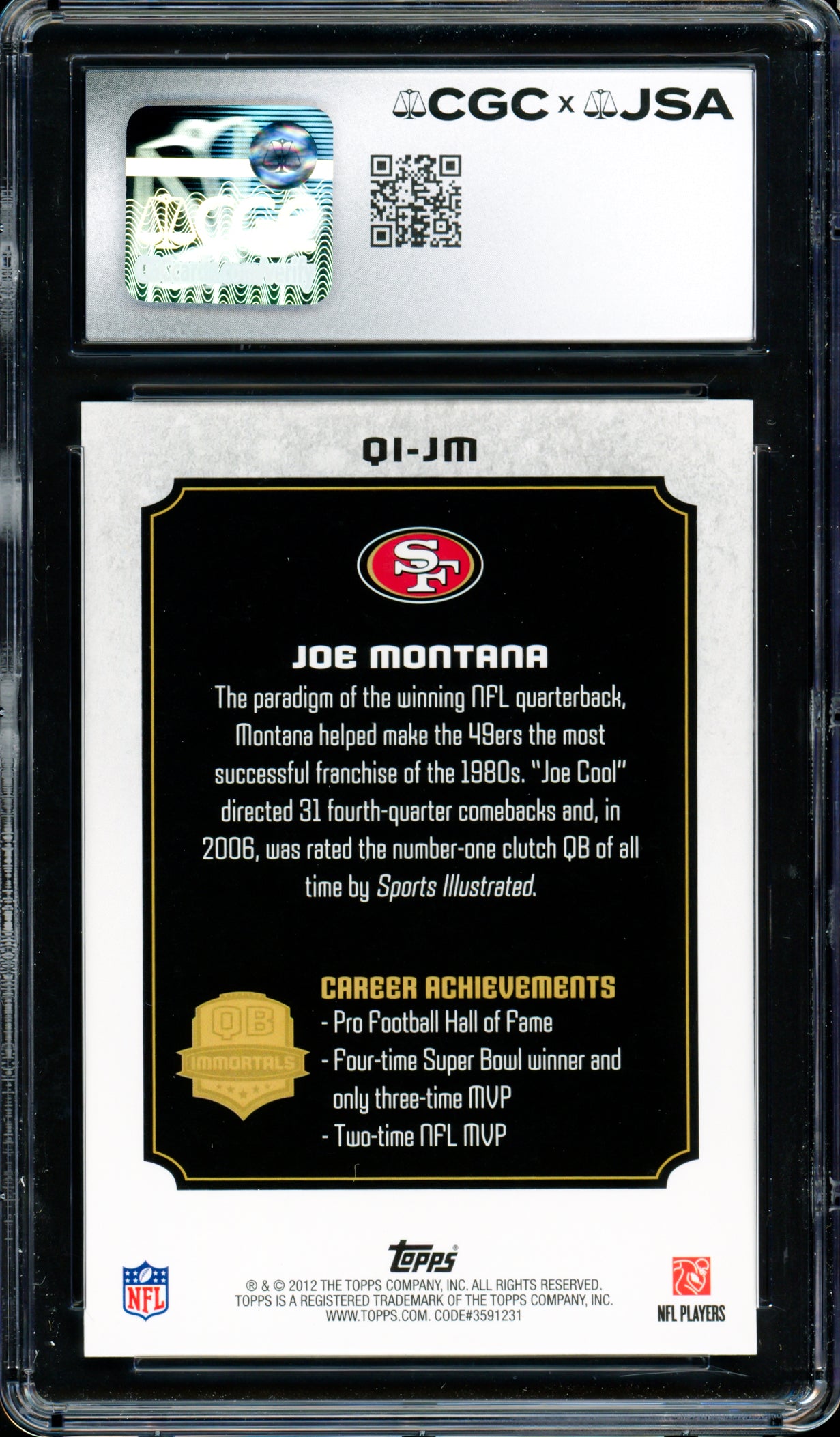 Joe Montana Autographed 2012 Topps QB Immortals Card #QI-JM San Francisco 49ers Card Grade 10 Auto Grade Gem Mint 10 CGC x JSA #6078171081