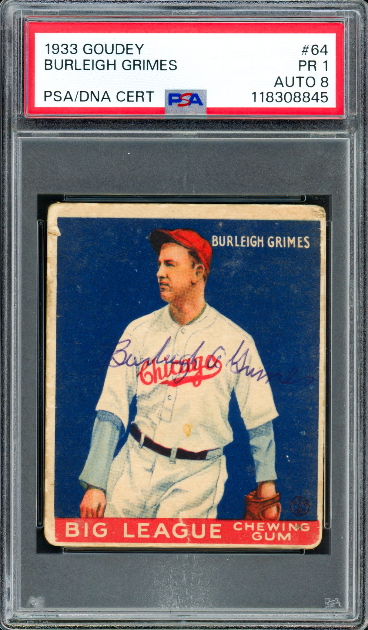Burleigh Grimes Autographed 1933 Goudey Rookie Card #64 Chicago Cubs PSA 1 Auto Grade Near Mint/Mint 8 PSA/DNA #118308845
