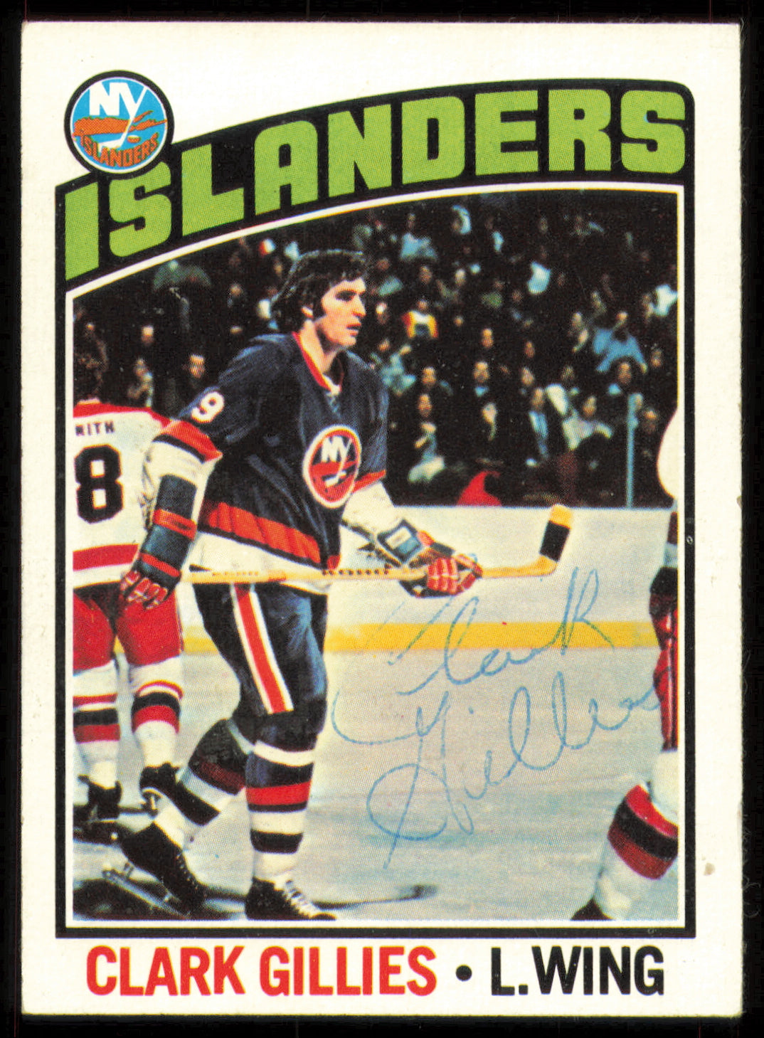 Clark Gillies Autographed 1976-77 Topps Card #126 New York Islanders SKU #255321